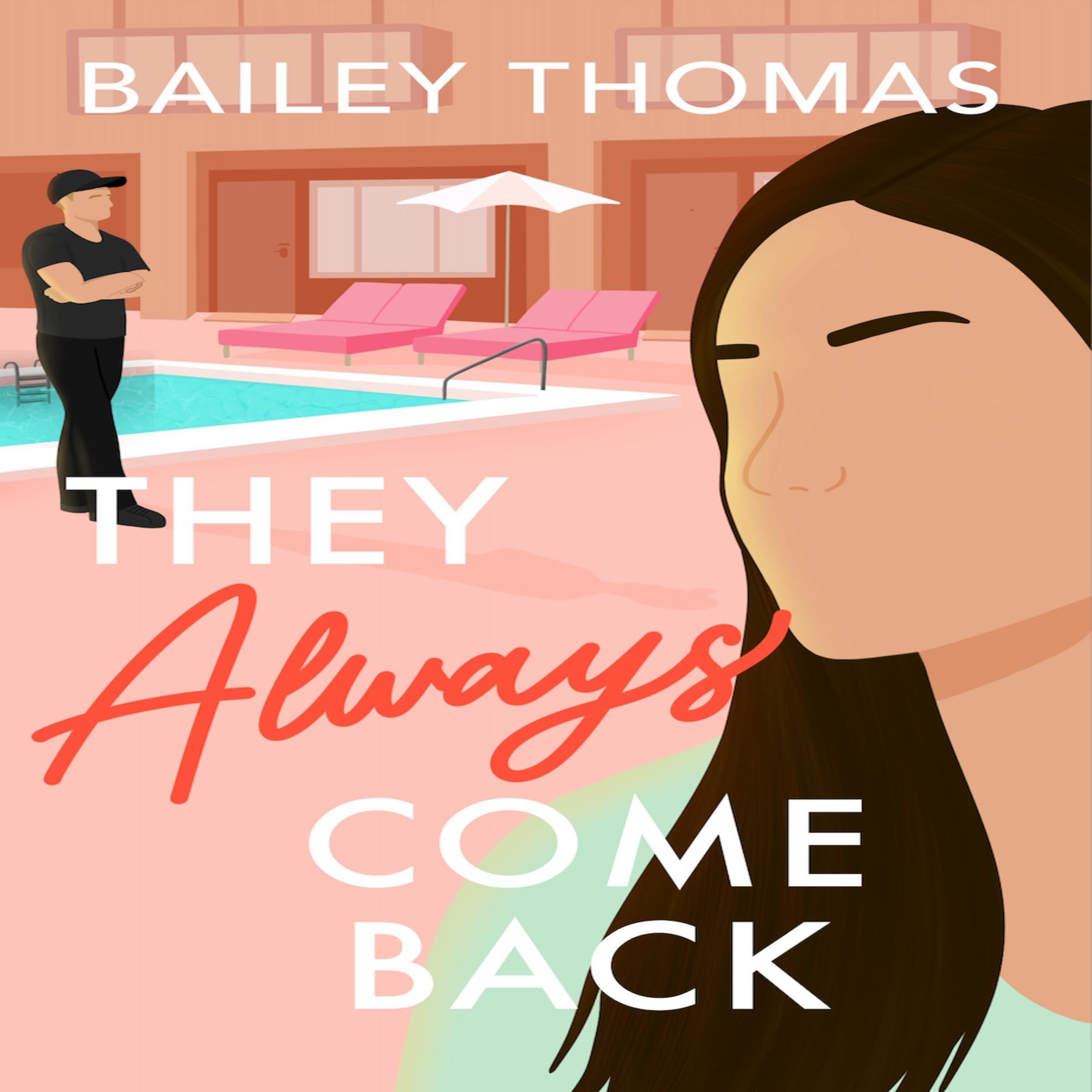 They Always Come Back