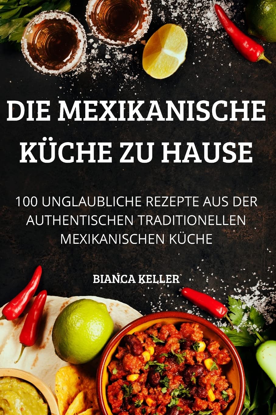Die Mexikanische Küche Zu Hause