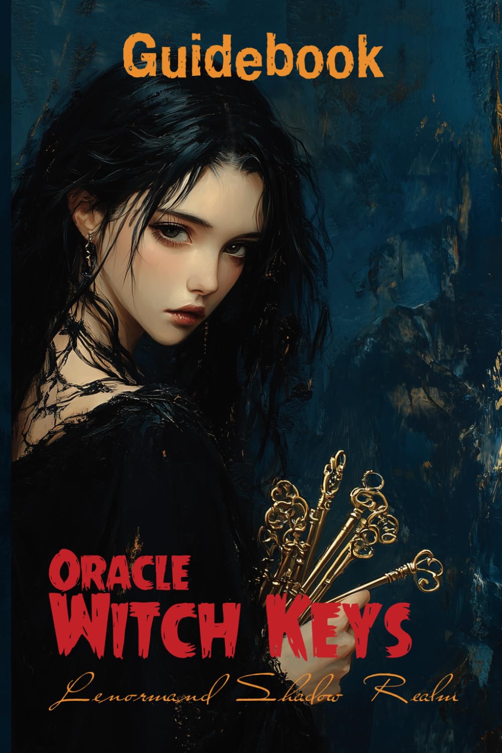 Witch Keys Oracle Extended Guidebook: Interpretation of the Dark Lenormand Deck Cards (CardMaster Boutique Oracle)