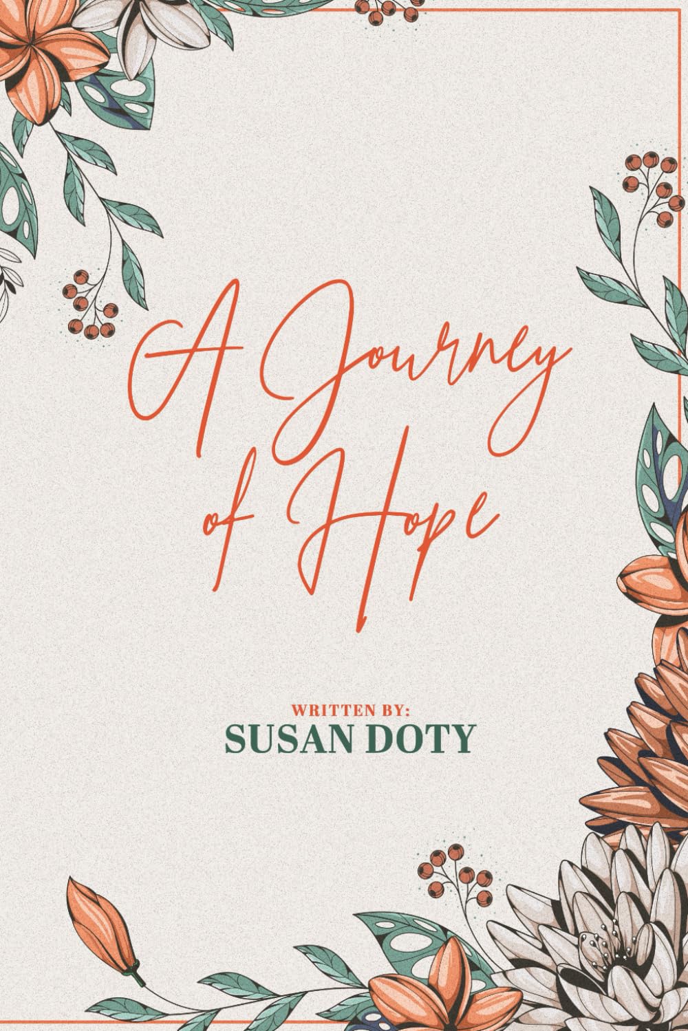A Journey of Hope