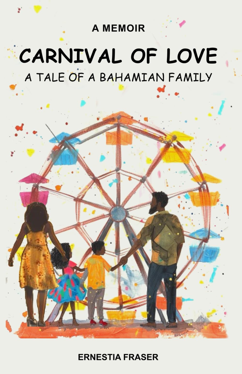 Carnival of Love: A Tale of a Bahamian Family