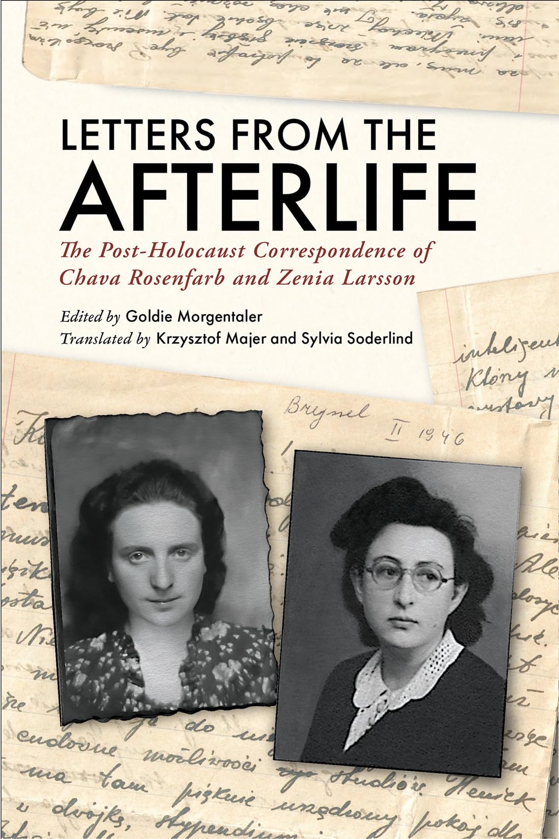 Letters from the Afterlife – The Post–Holocaust Correspondence of Chava Rosenfa…