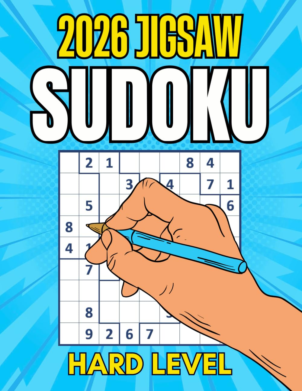 Jigsaw Sudoku Puzzle Book for Adults: 300+ Hard Jigsaw Sudoku Puzzles with Solutions