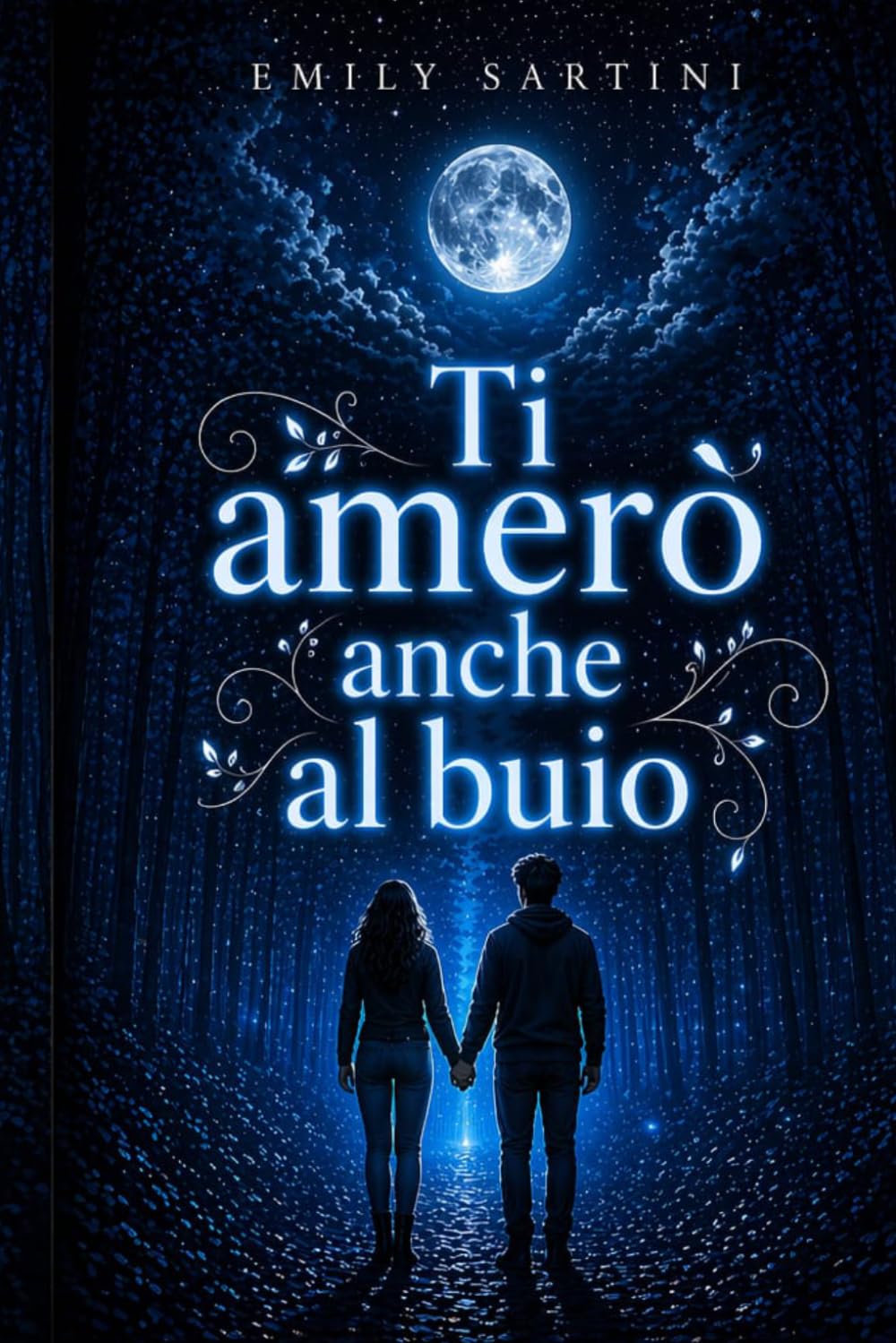 ti amerò anche al buio