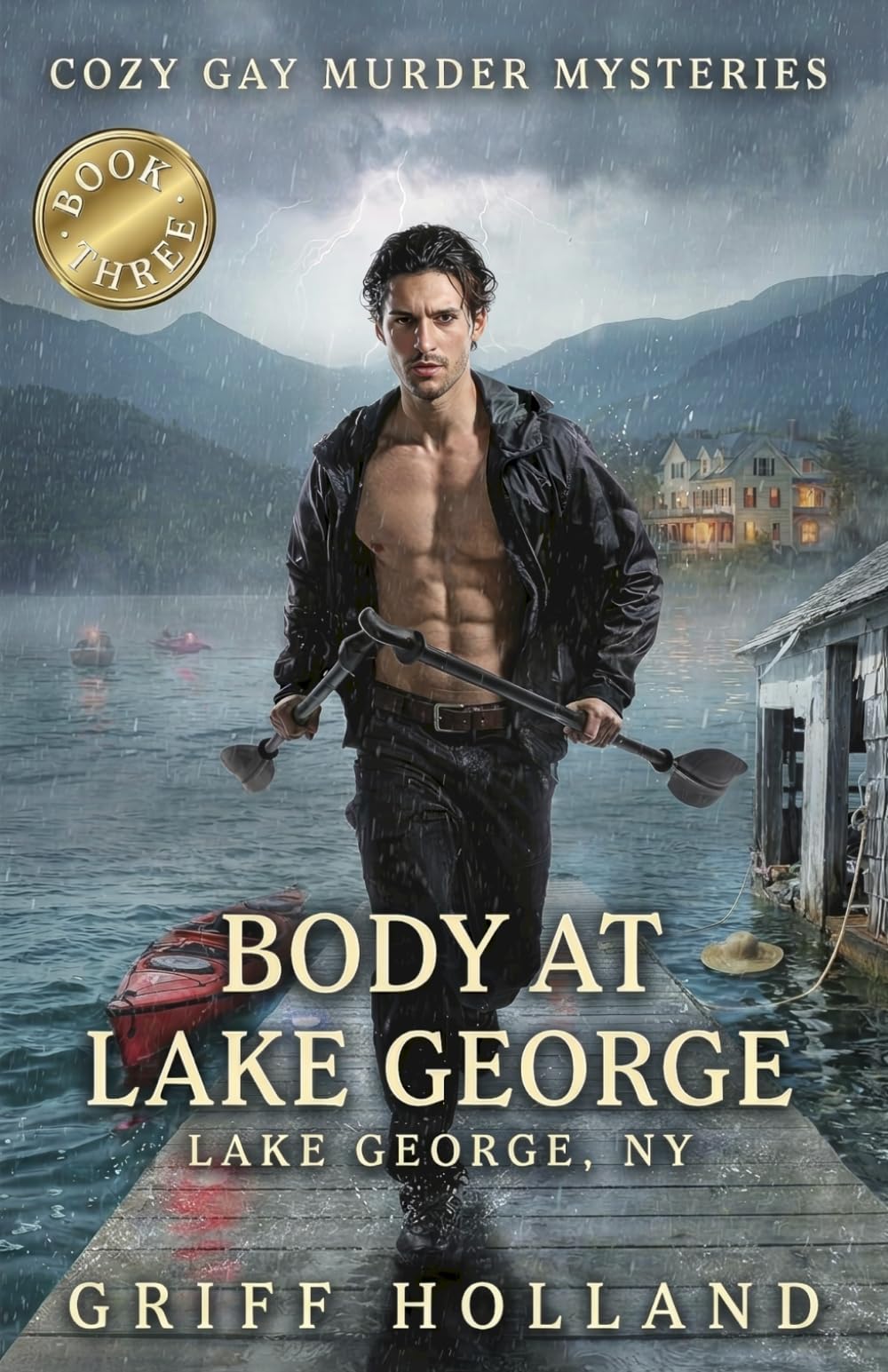 Body at Lake George: Lake George, NY (Cozy Gay Murder Mysteries)