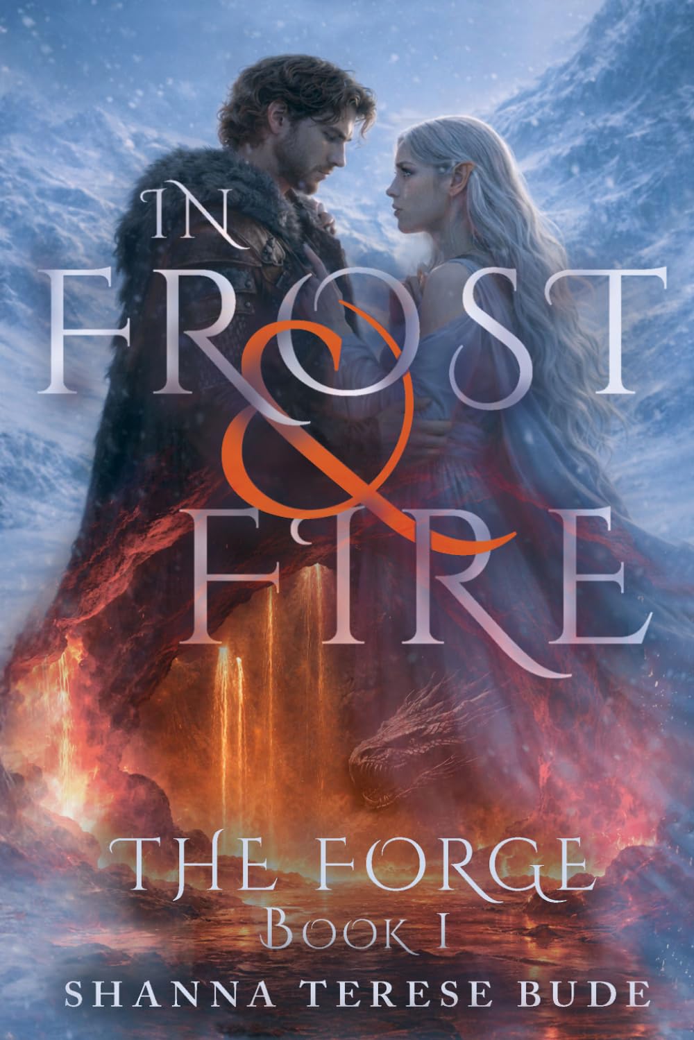 In Frost and Fire (The Forge Trilogy)
