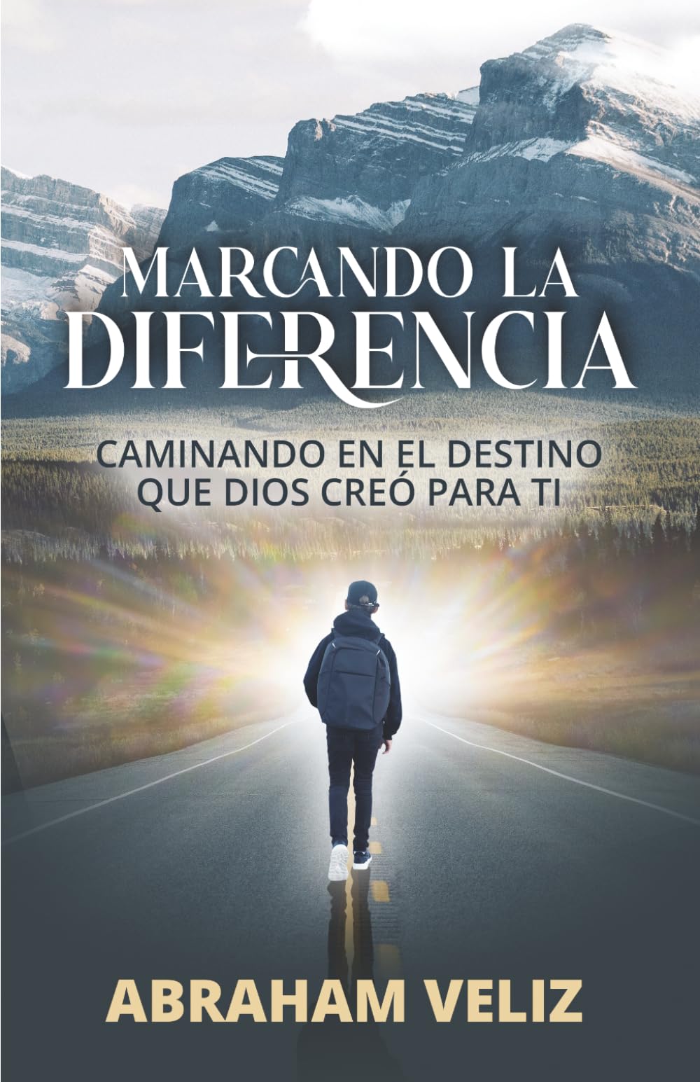 Marcando la diferencia: Caminando en el destino que Dios creó para ti