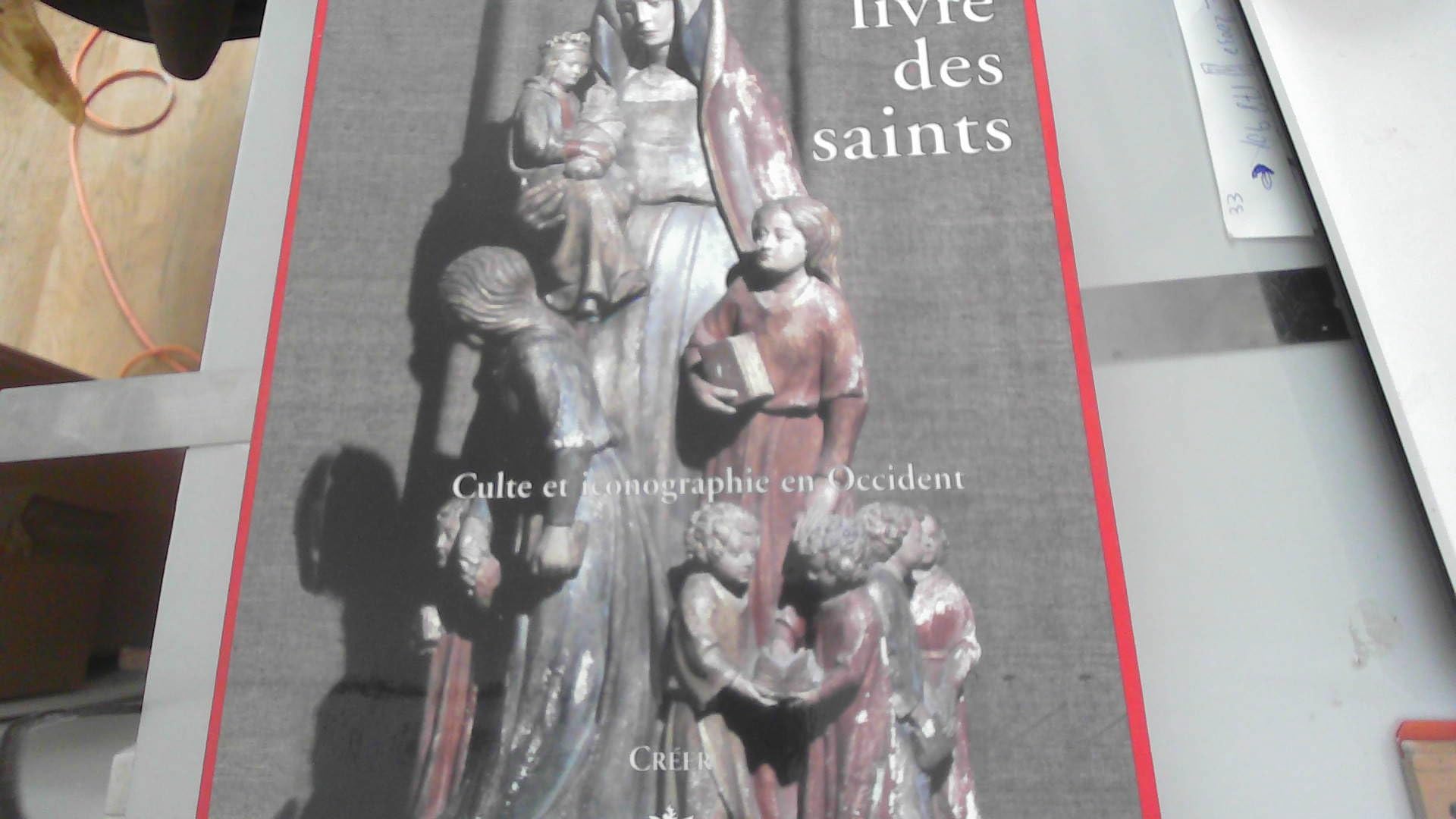 Grand livre des saints pour décoder facilement l'art des églises et des musées d'Occident
