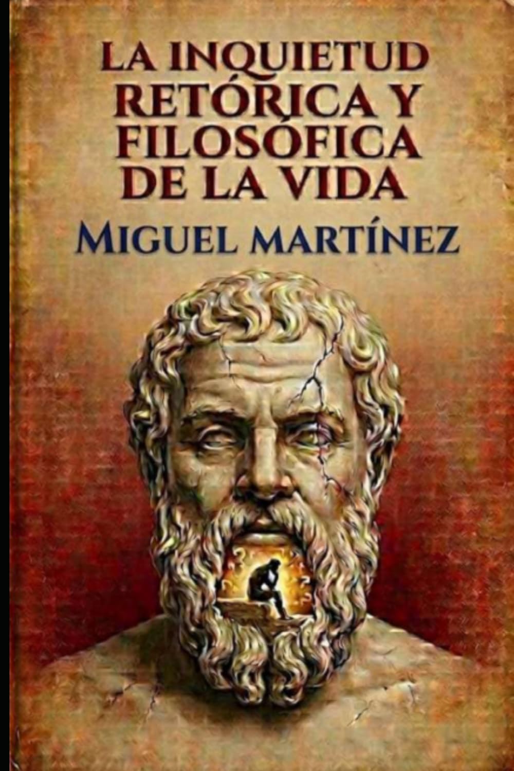 La Inquietud Retórica y Filosófica de la vida