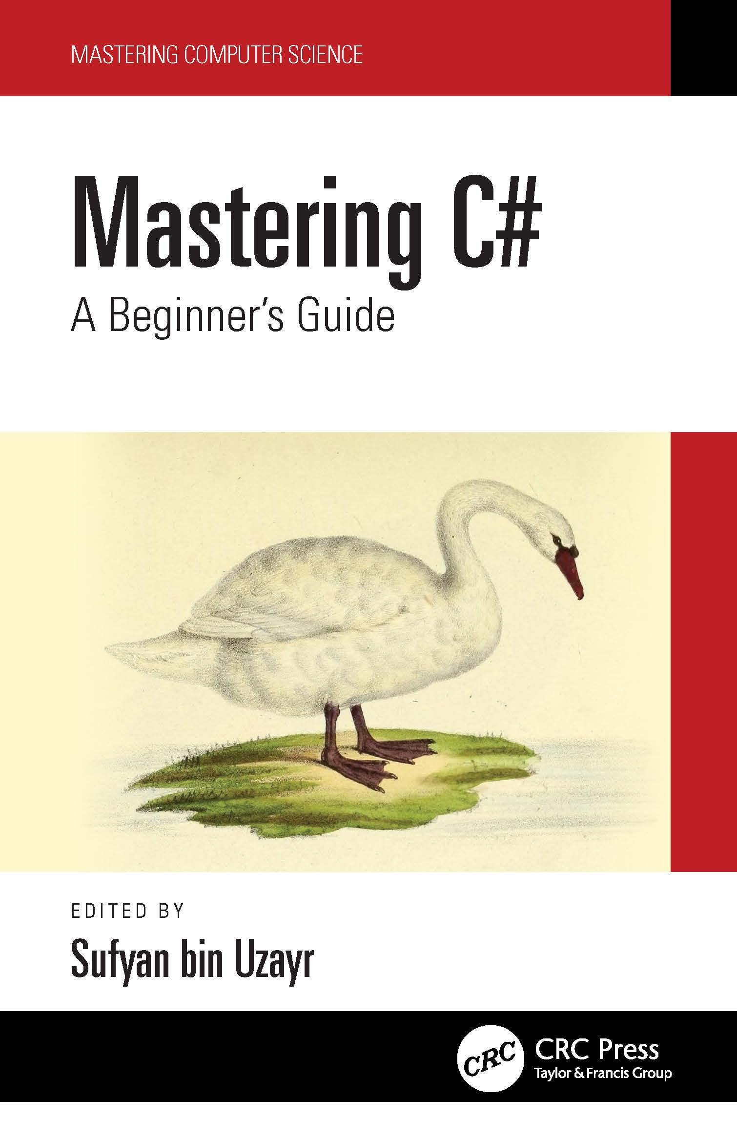 Buy Mastering C#: A Beginner's Guide (Mastering Computer Science) Book ...
