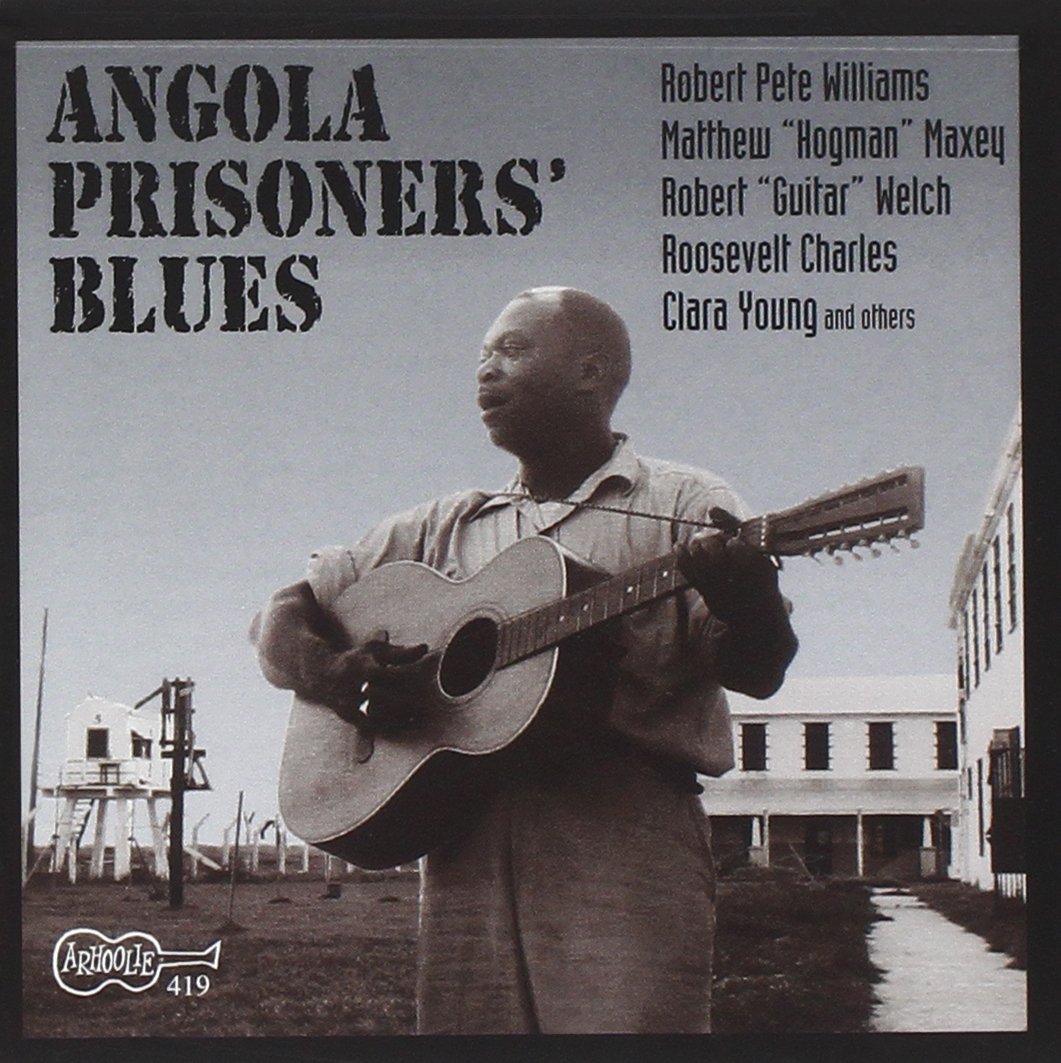 Angola Prisoners' Blues (CD Edition)