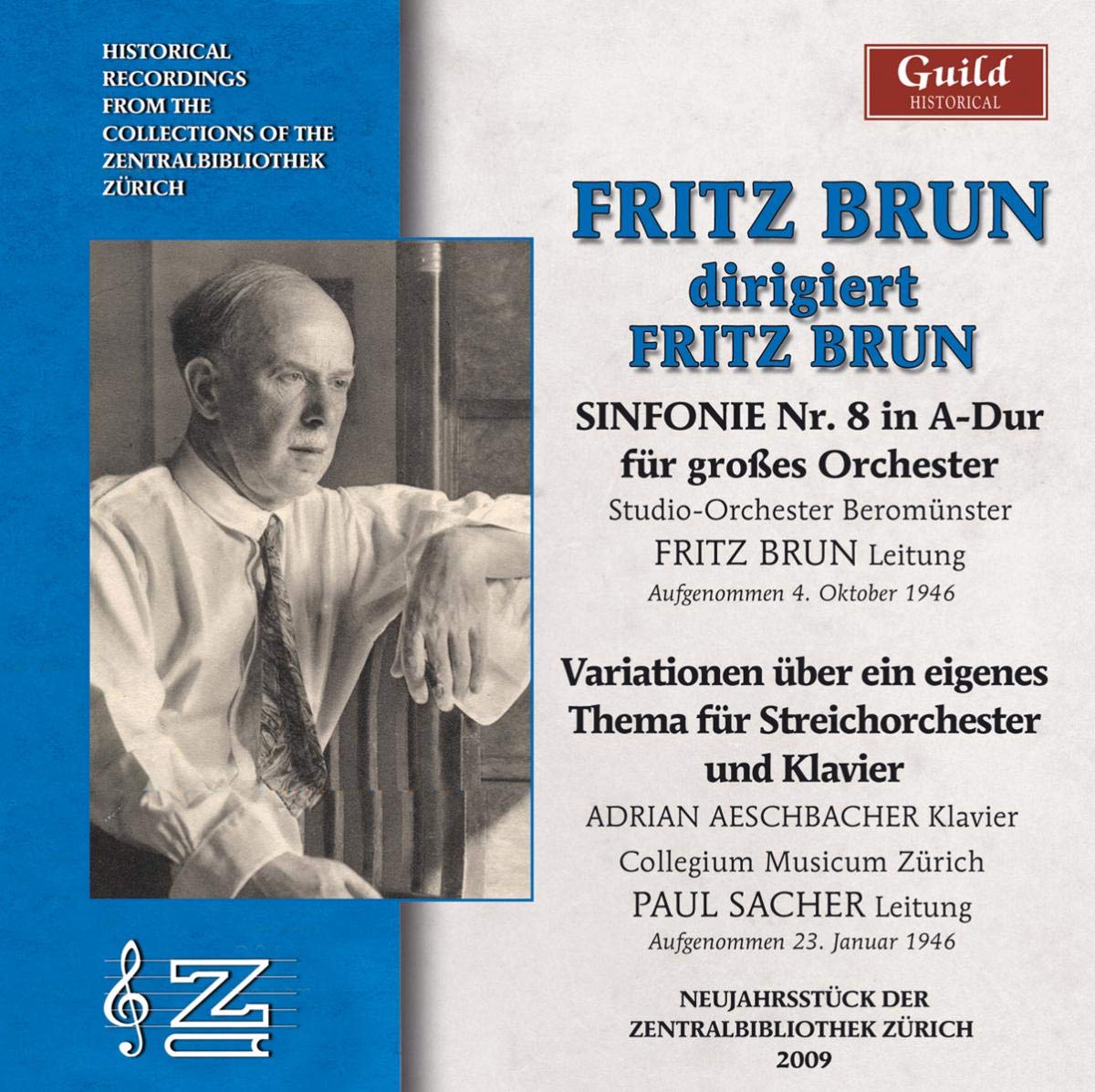 Fritz Brun: Fritz Brun conducts Fritz Brun