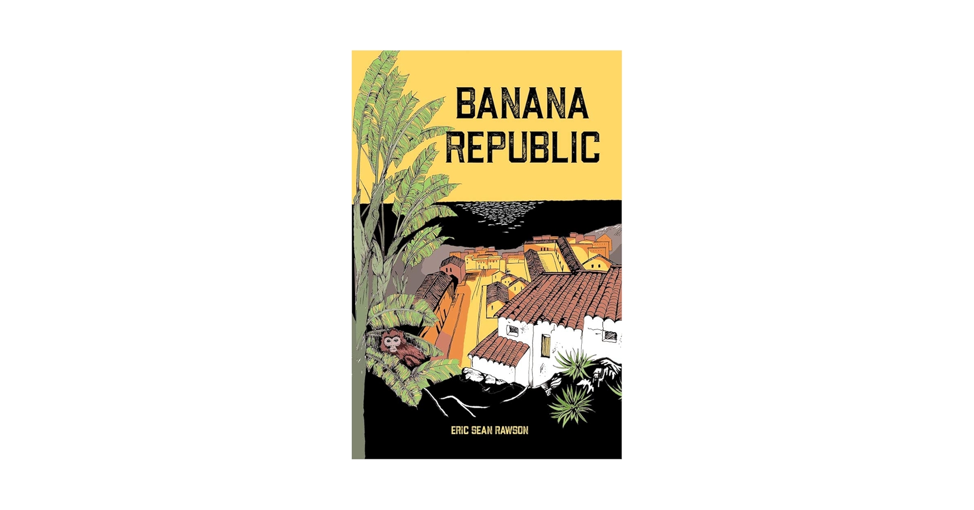 Banana Republic: Rawson, Eric: 9781947548916: Amazon.com: Books