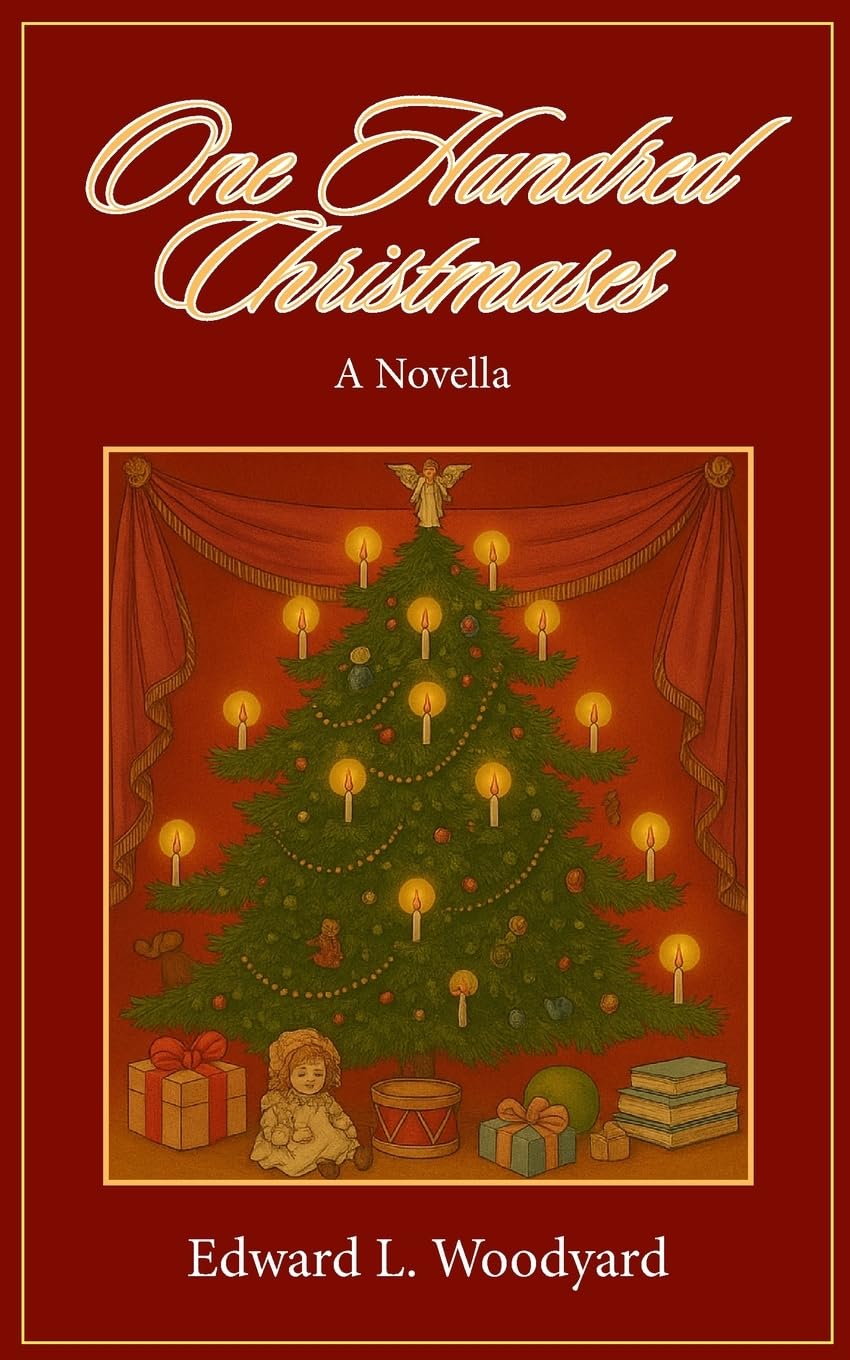 One Hundred Christmases: A Novella