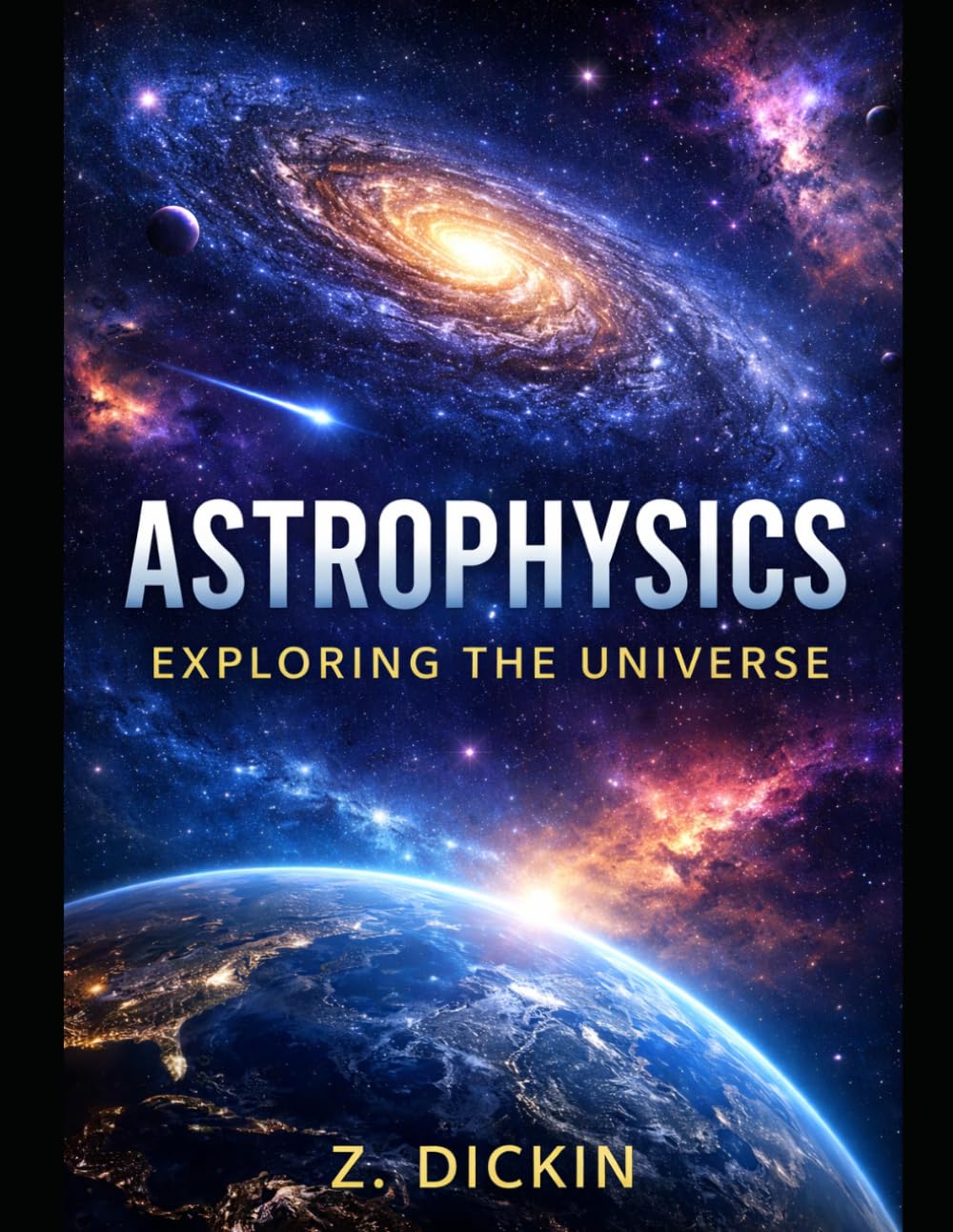 Astrophysics: Exploring the Universe