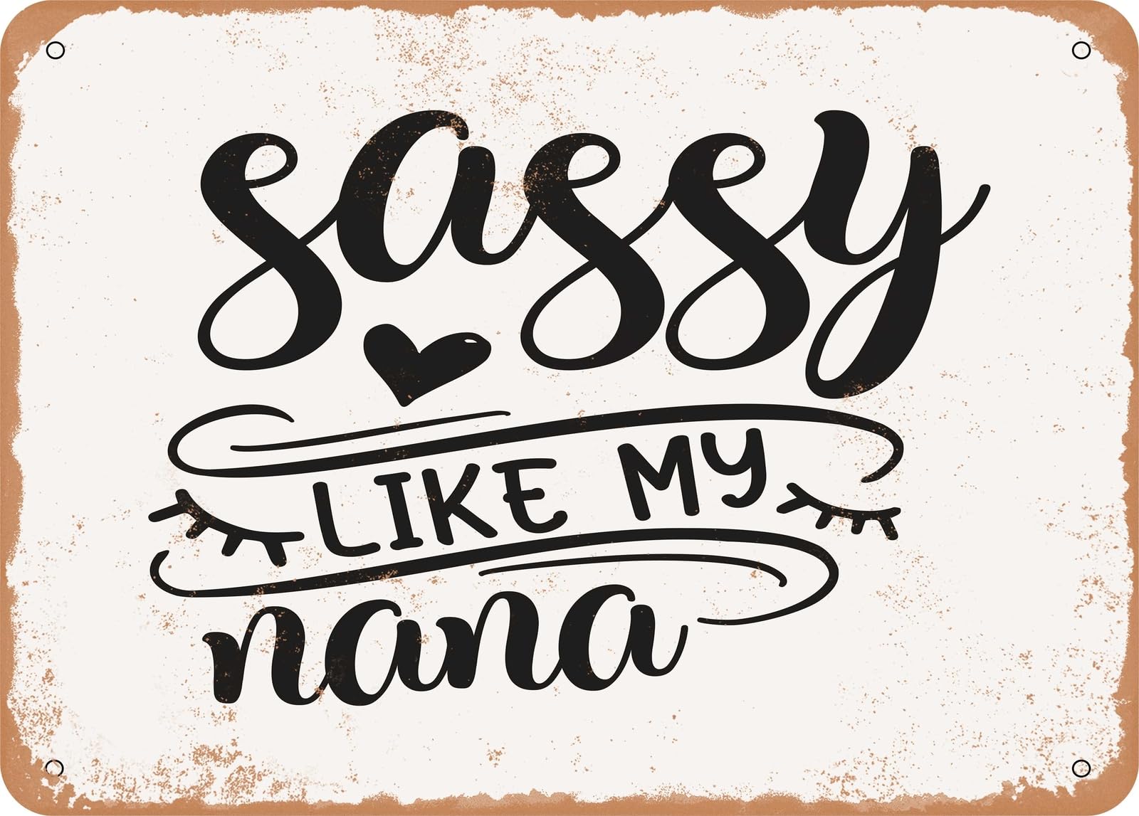 Miaomansenstore Metal Sign - Sassy Like My Nana - Vintage Look Sign Home Decor