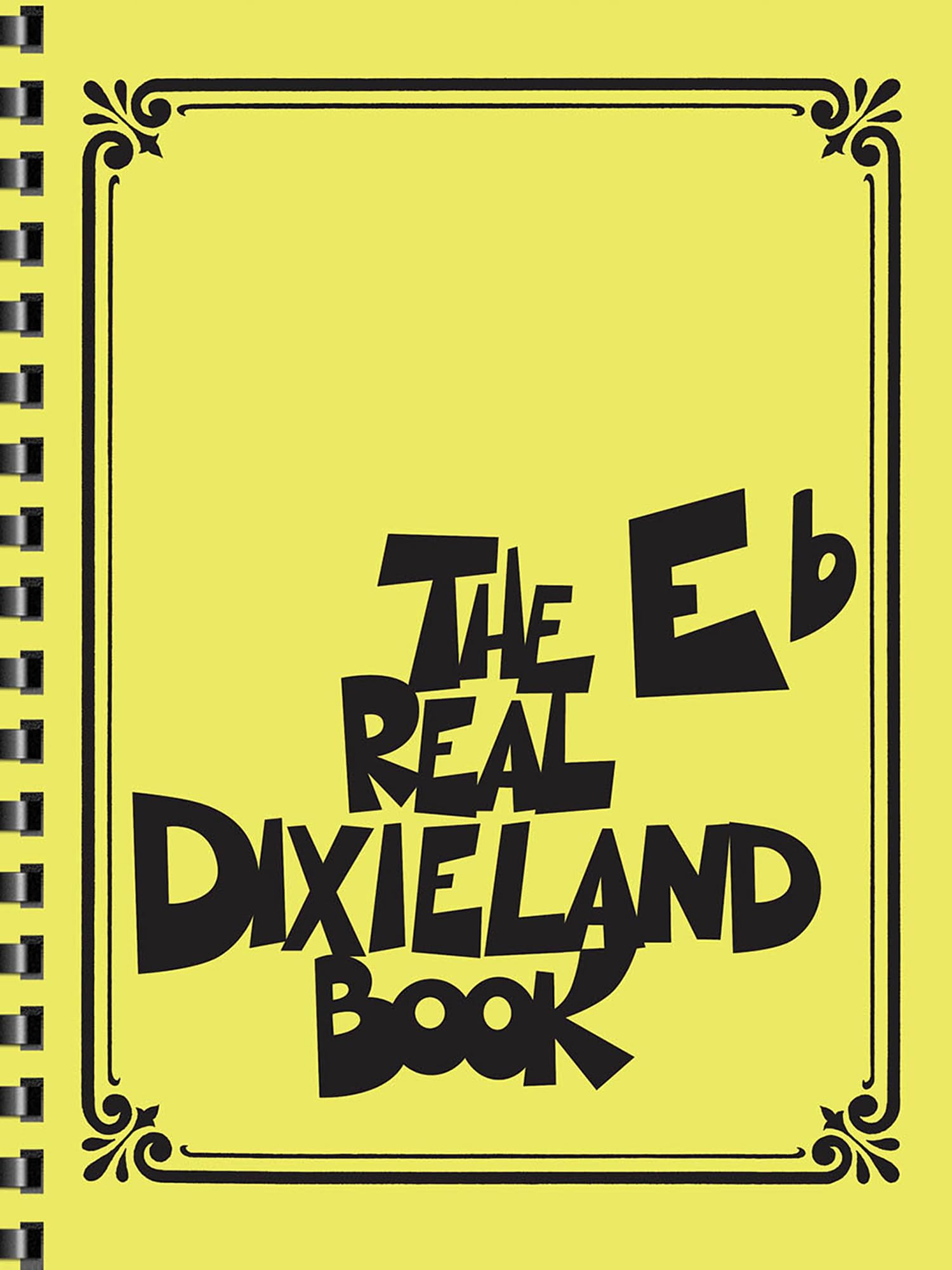 The Real Dixieland Book: Eb Instruments