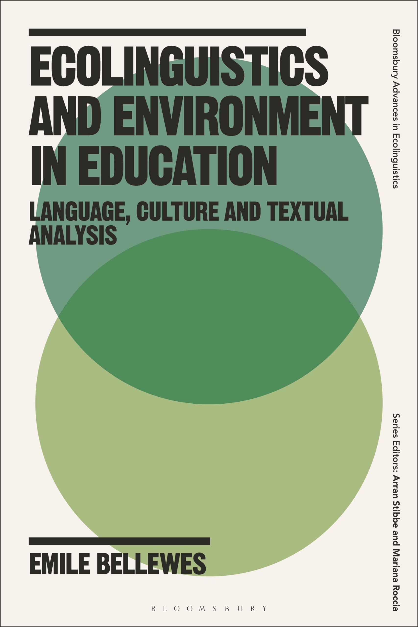 Ecolinguistics and Environment in Education by Emile Bellewes - 9781350229341
