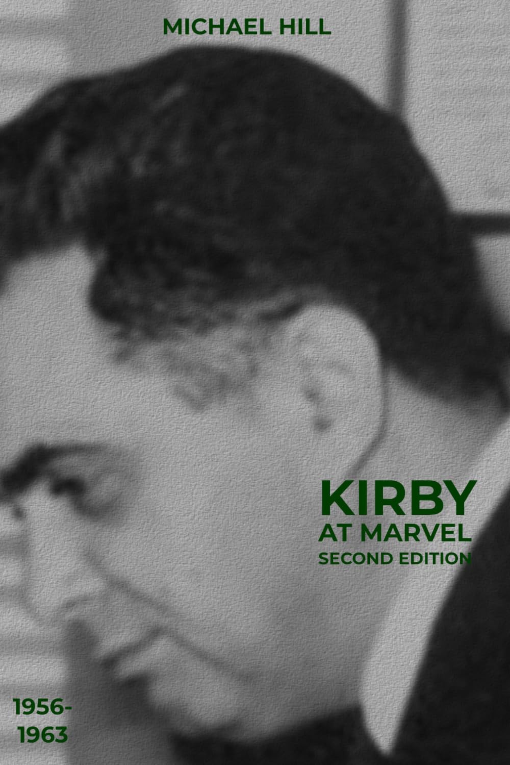 Kirby At Marvel: 1956-1963