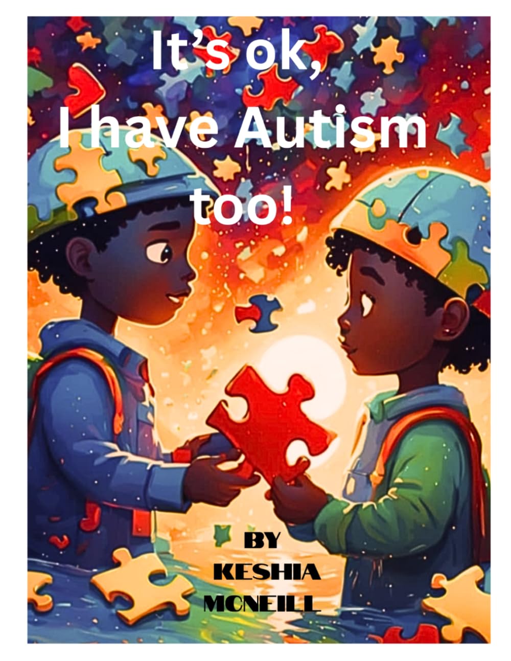 It's Ok, I have Autism too!