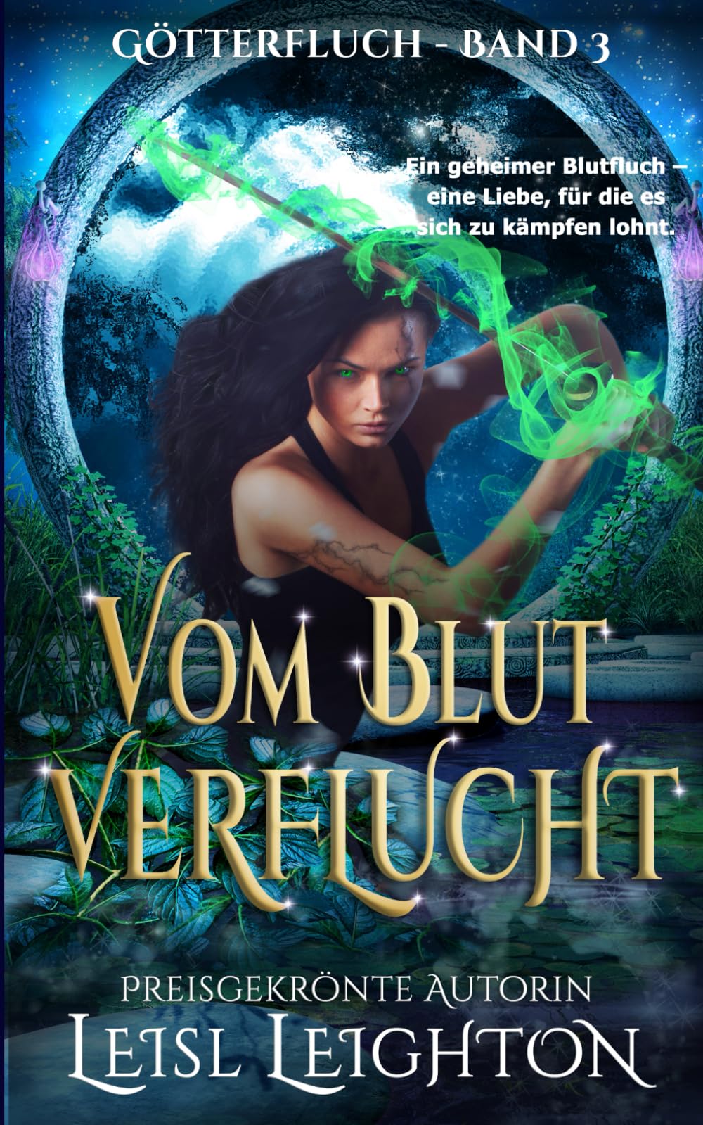 Vom Blut verflucht: Götterfluch-Serie Band 3 (Götterfluch-Serie: Eine Schicksalsgefährten-Stadtfantasie-Romanze)