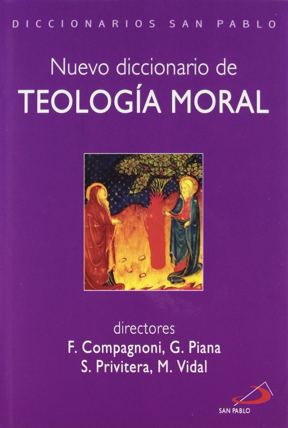 Nuevo diccionario de teología moral (Diccionarios san pablo) de M. Vidal (1 abr 1993) Tapa dura