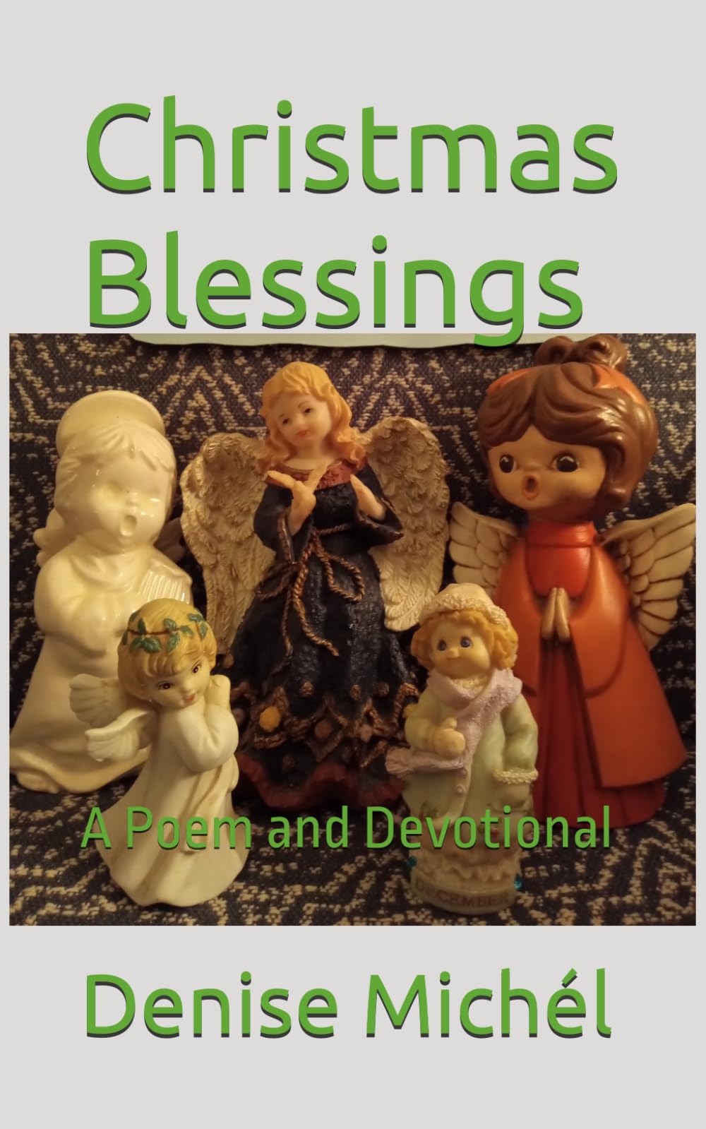 Christmas Blessings: A Poem and Devotional