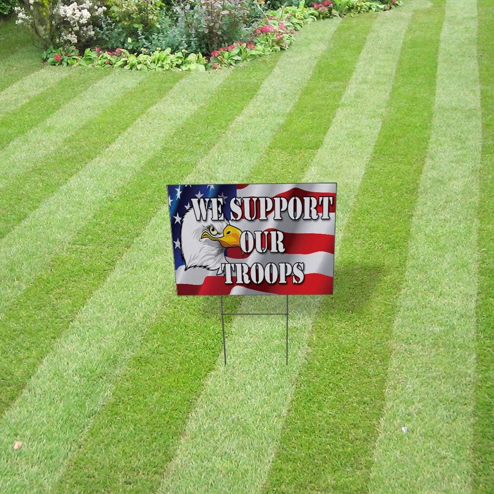Weatherproof Yard Sign Military We Support Our Troops Background Lawn Garden 18x12 Inches 2 Sides Print Design Only