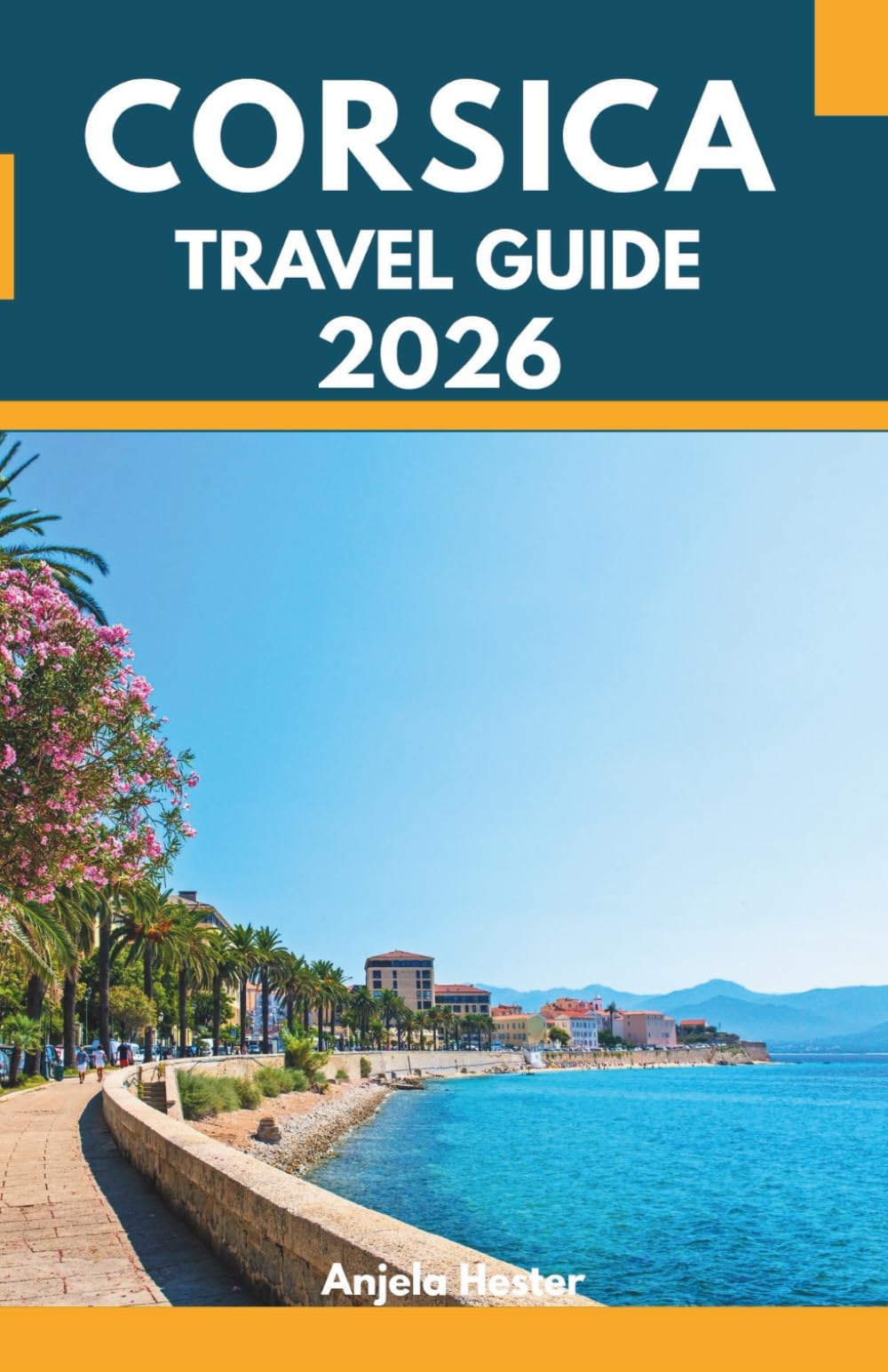 Corsica Travel Guide 2026