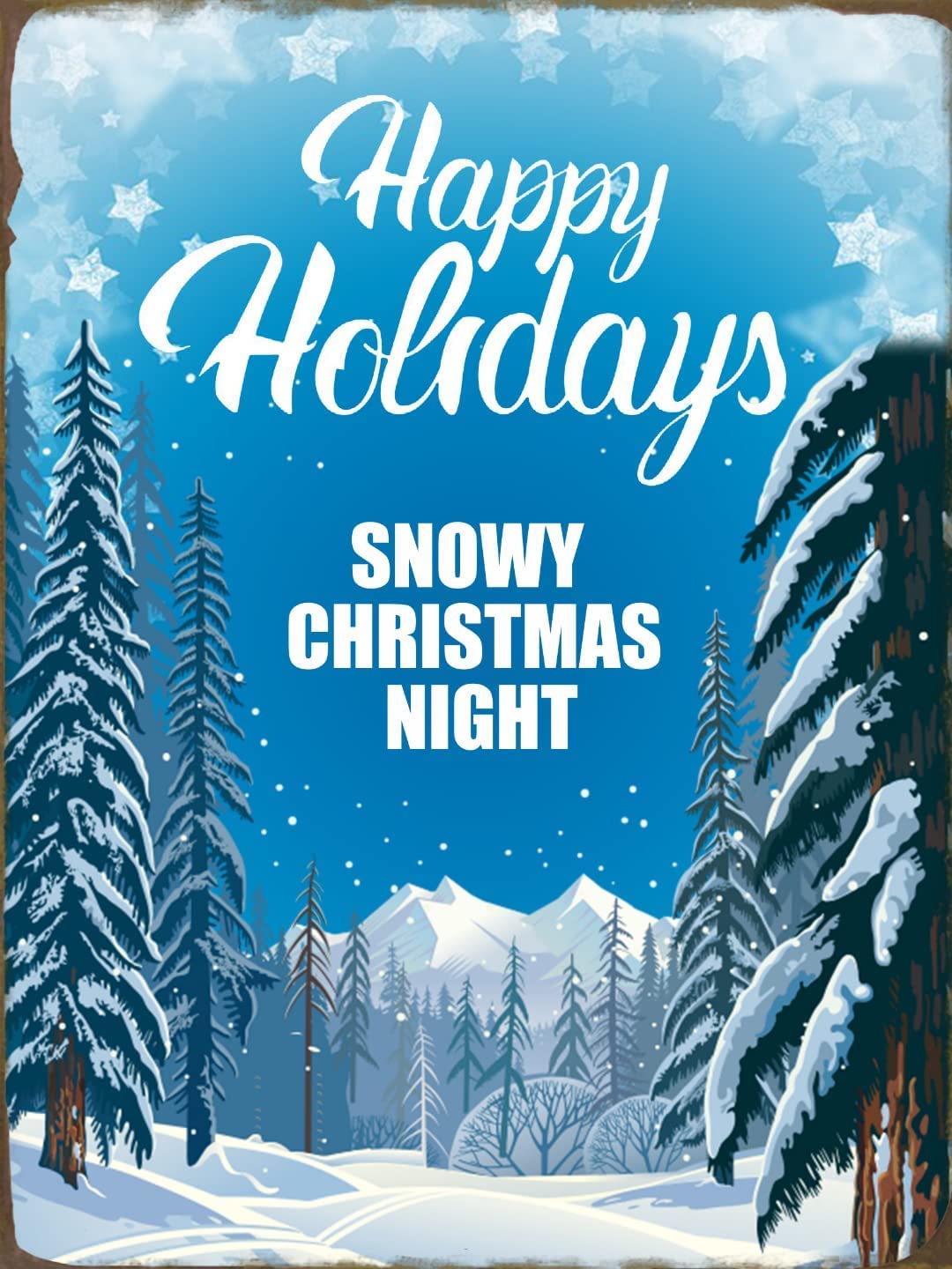 rayprint Happy Holidays Metal Tin Sign Snowy Christmas Night Posters Vintage Christmas Decorations Aluminum Signs Farmhouse Bedroom Bar Coffe Kitchen Garage Garden Party Decor 8x12Inches