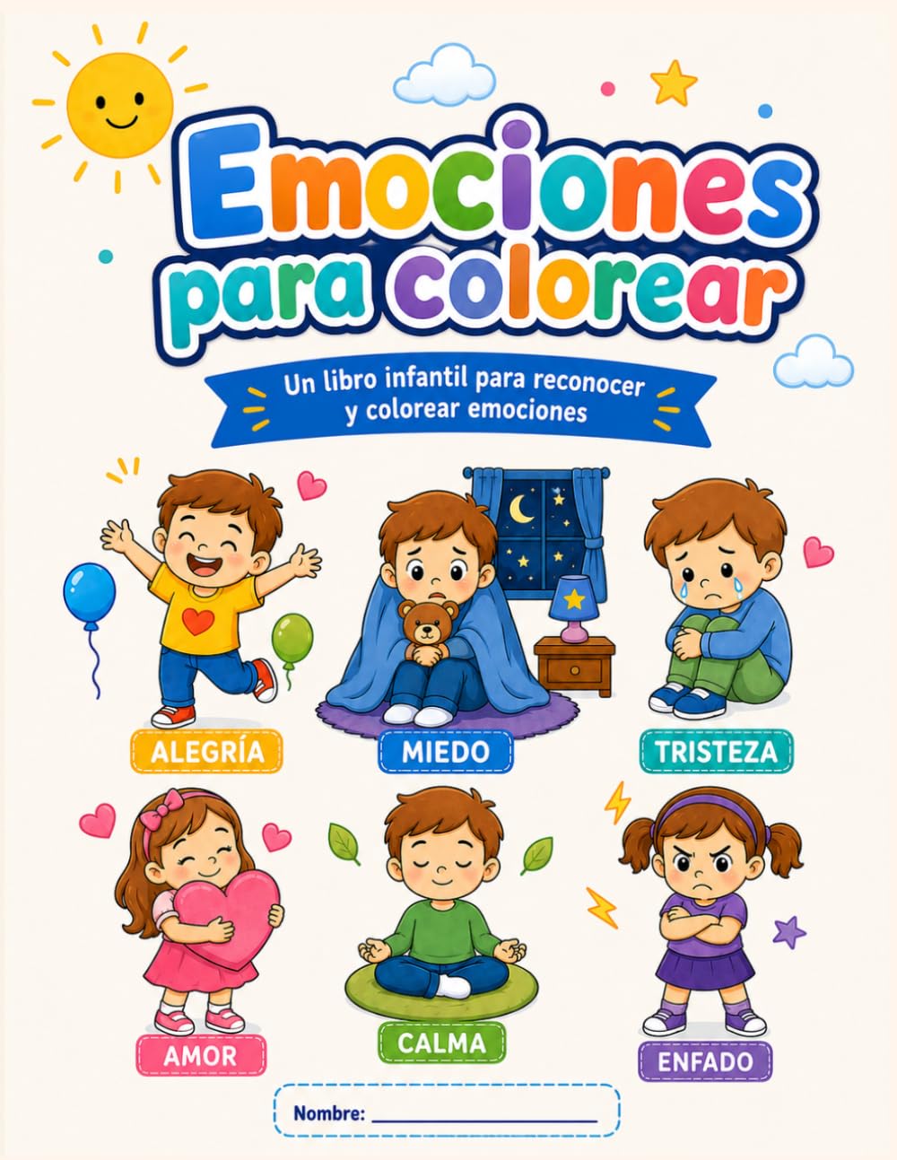 Emociones para colorear: Un libro infantil para reconocer y colorear emociones