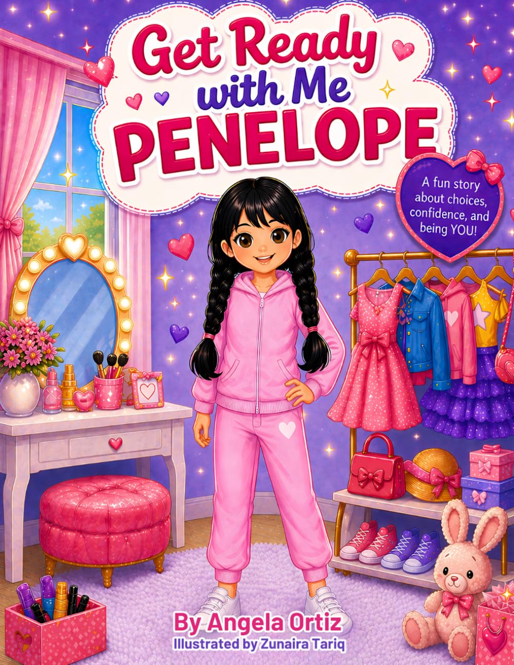 Get Ready with Me Penelope: A Sweet Story About Confidence, Choices, and Being Yourself