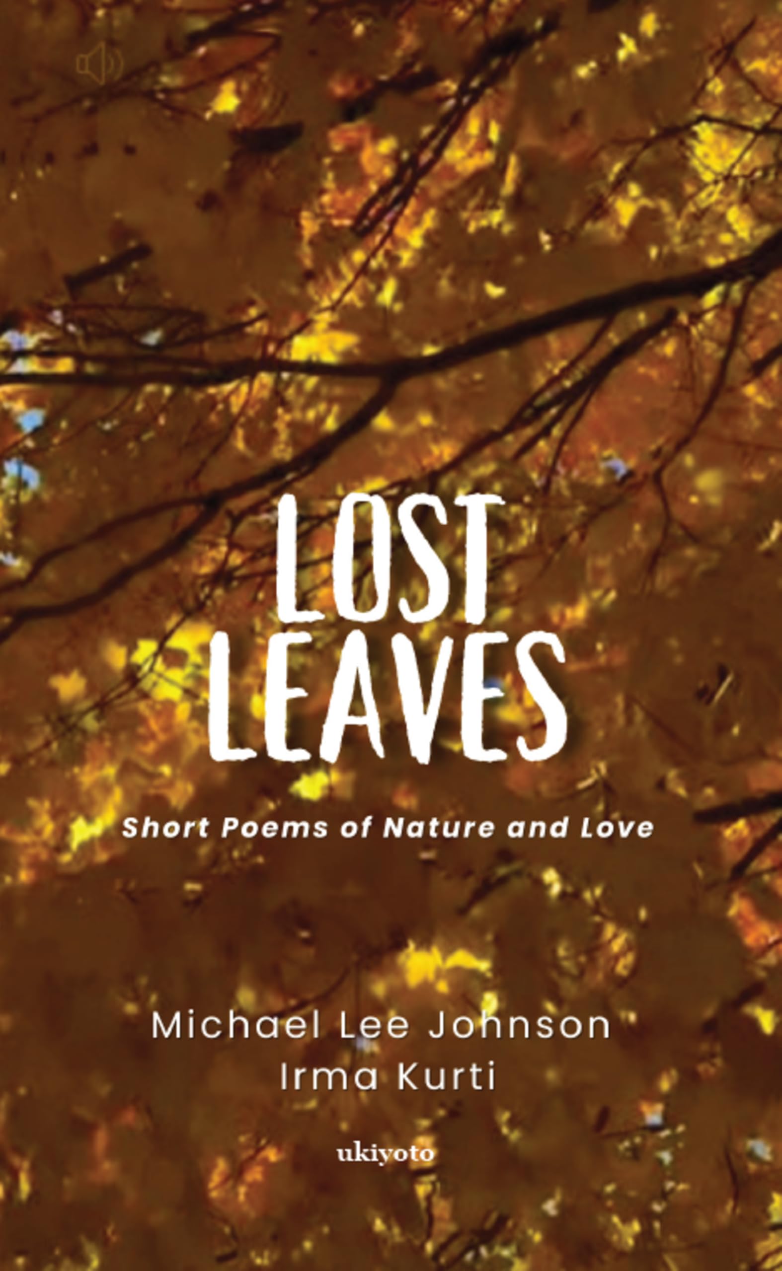 Lost Leaves Short Poems of Nature and Love