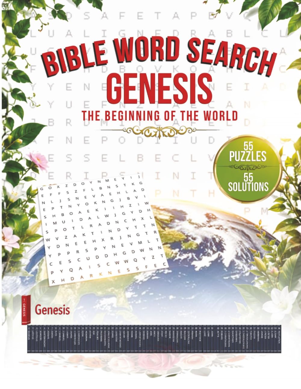 Bible Word Search Genesis Puzzle Book: The Beginning of the World - 55 Puzzles - 55 Solutions