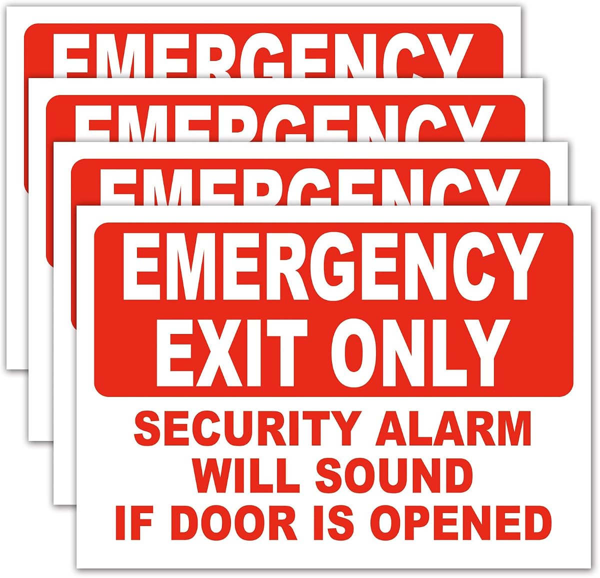 4 Emergency Exit Only Sticker Sign, "Emergency Exit Only - Security Alarm Will Sound If Door Is Opened" Label,4 Self Adhesive Vinyl Decal Stickers, 10" x 7"