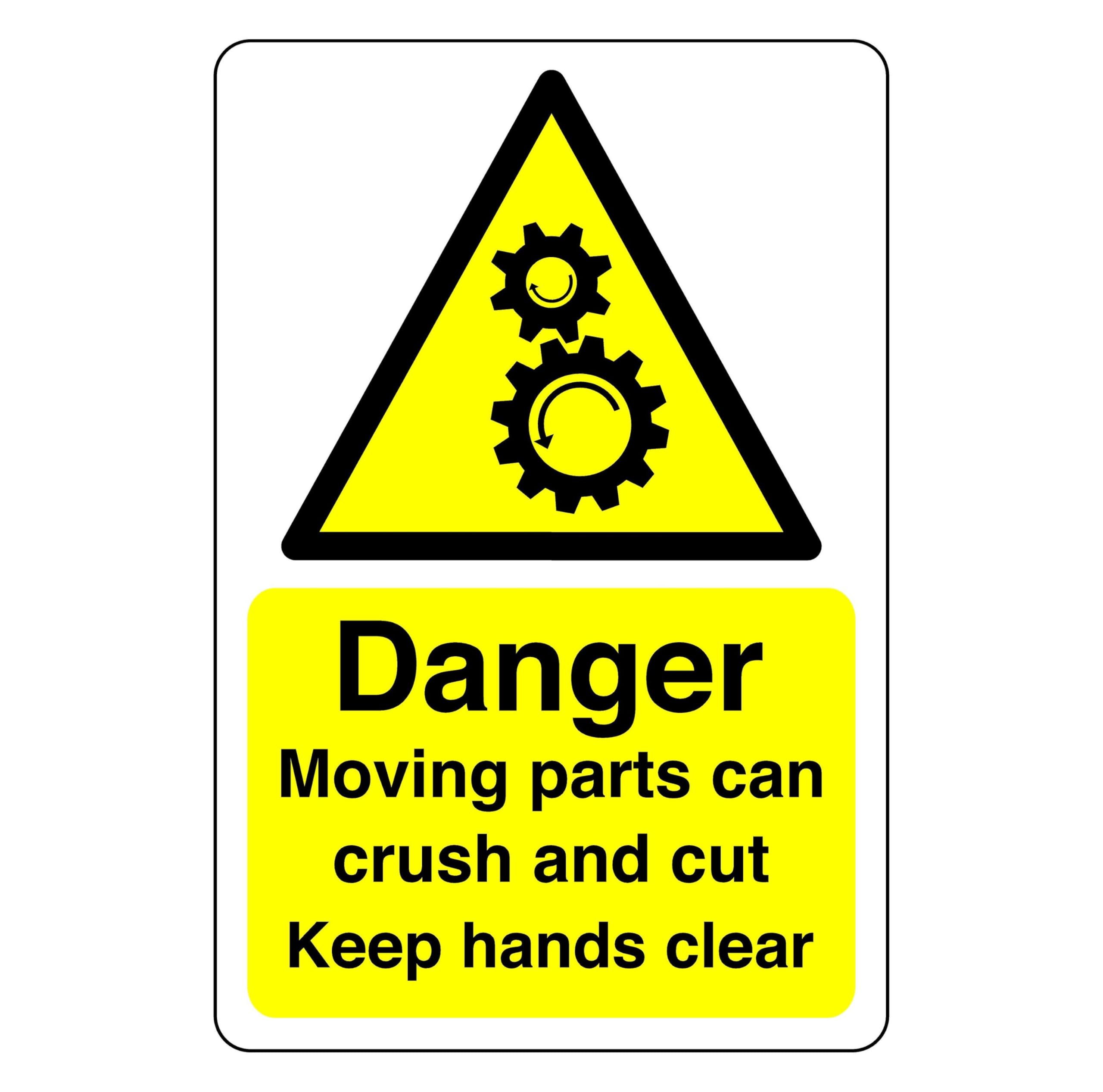 Danger moving parts sign - 1.2mm Rigid plastic for indoor/outdoor usage (200mm x 150mm) Viewing Distance within 5m.