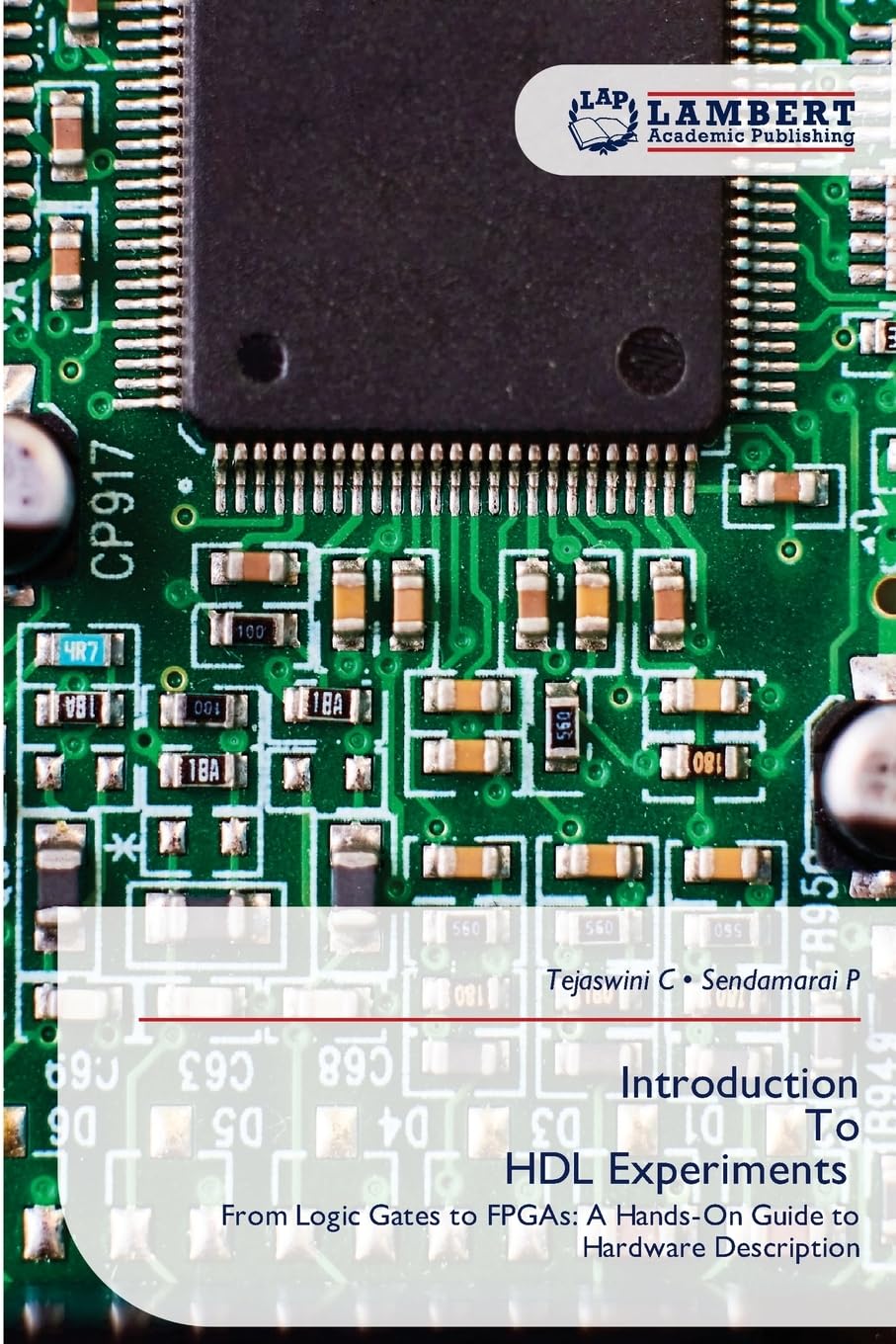Introduction To HDL Experiments: From Logic Gates to FPGAs: A Hands-On Guide to Hardware Description
