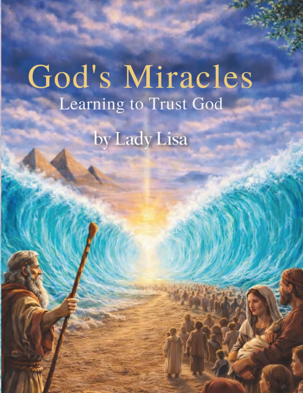 God's Miracles: Learning to Trust God