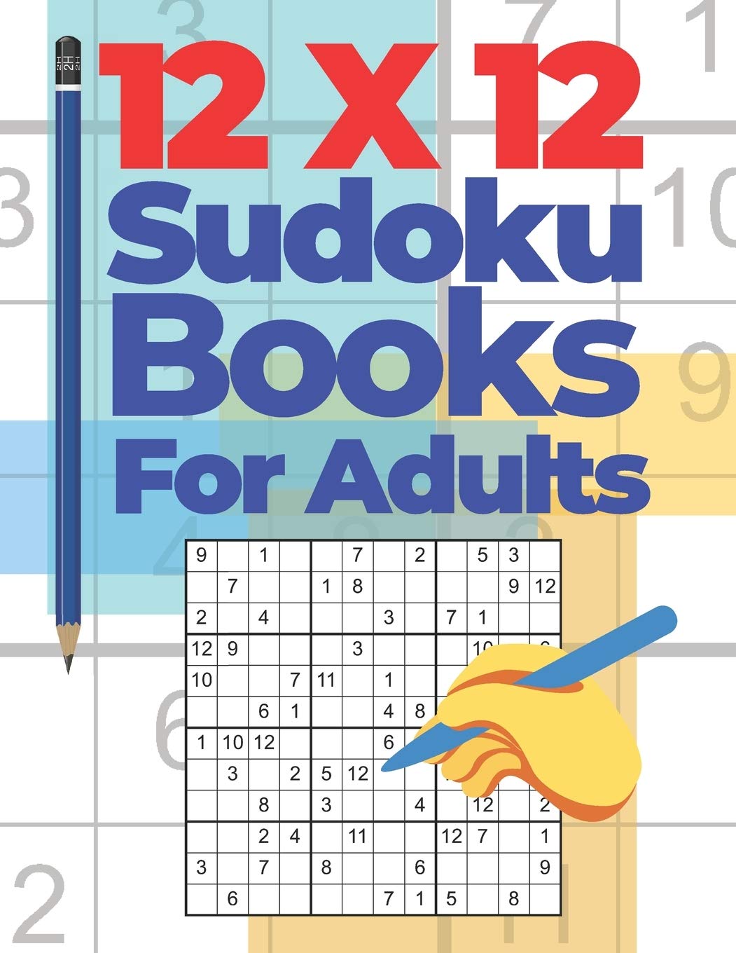 12x12 Sudoku Books For Adults: Brain Games Sudoku - Logic Games For Adults