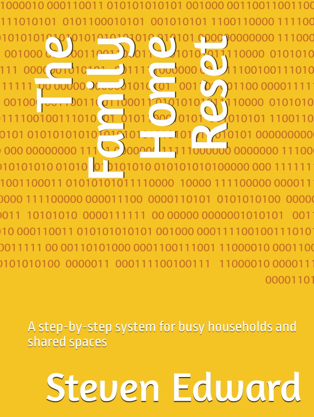 The Family Home Reset: A step-by-step system for busy households and shared spaces (Decluttering Collection)