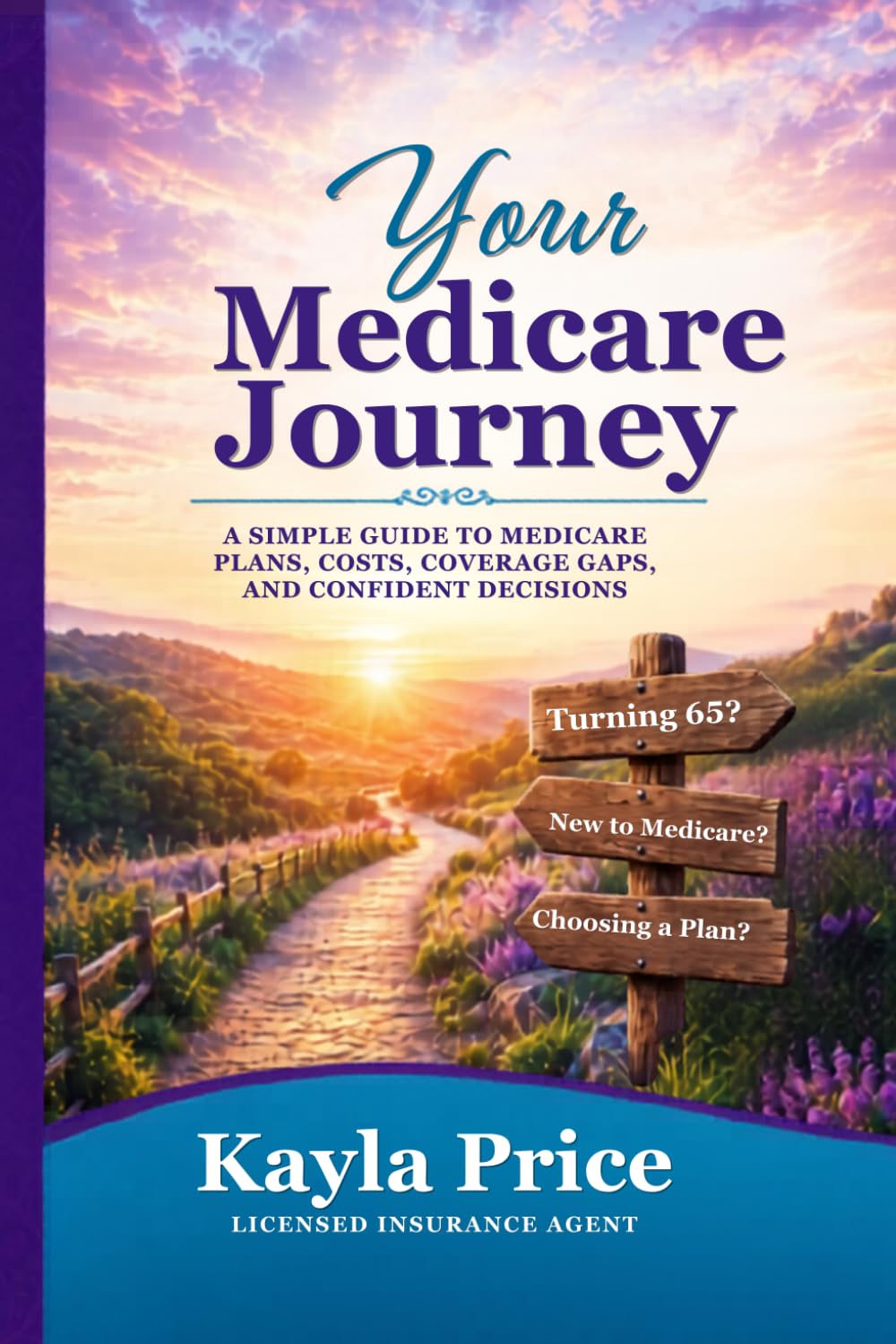 Your Medicare Journey: A Simple Guide to Understanding Medicare, Costs, and Coverage Decisions (2026)