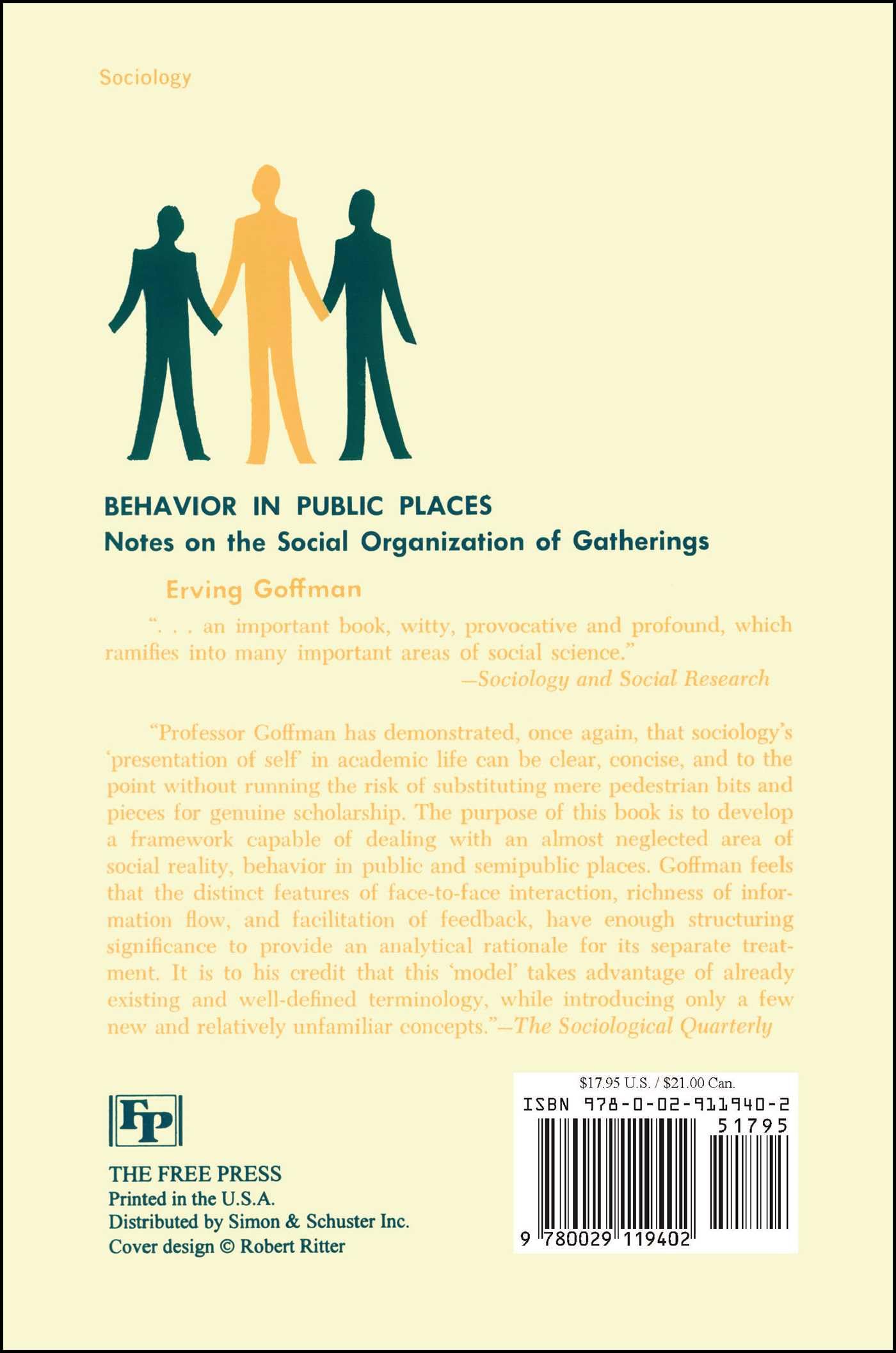 Behavior in Public Places: Notes on the Social Organization of Gatherings