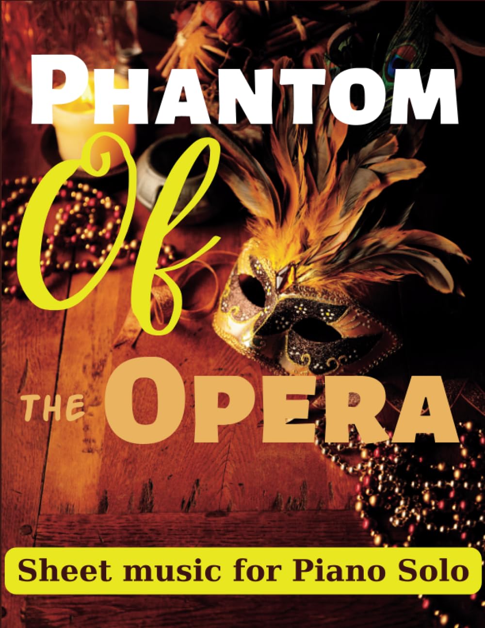 Phantom Of The Opera Piano Solos: 9 Songs (Piano Solo)