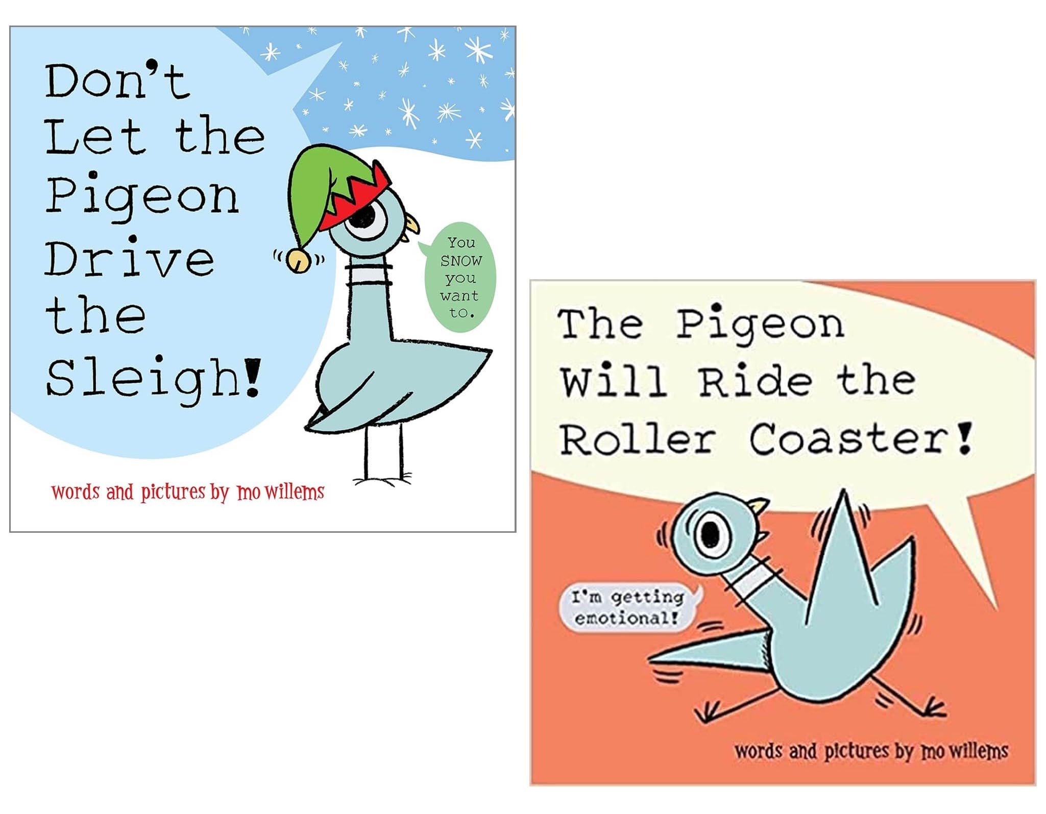 Don't Let the Pigeon Series 2 Books Collection Set (The Pigeon Will Ride the Roller Coaster & Don't Let the Pigeon Drive the Sleigh!)