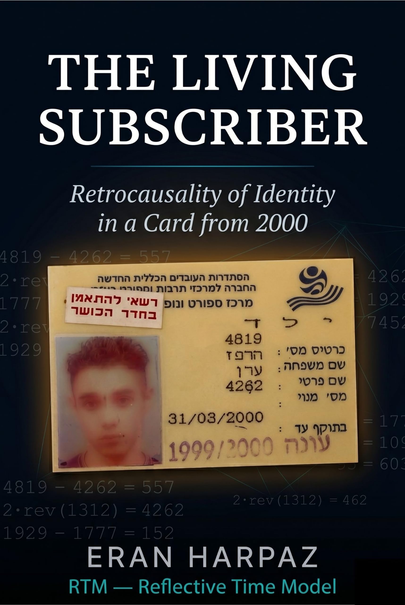 The Living Subscriber (RTM — Reflective Time Model Book 4)