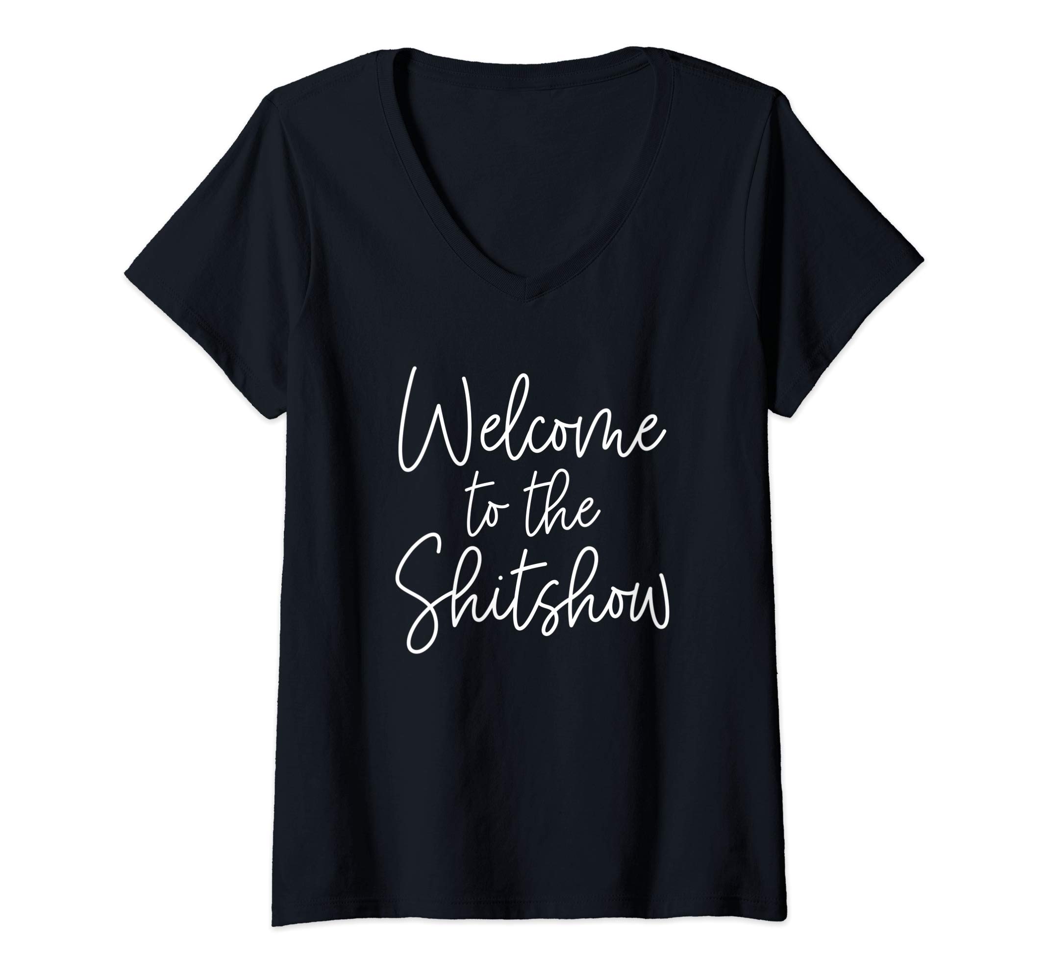 WJS ApparelWomens Welcome to the Shitshow V-Neck T-Shirt