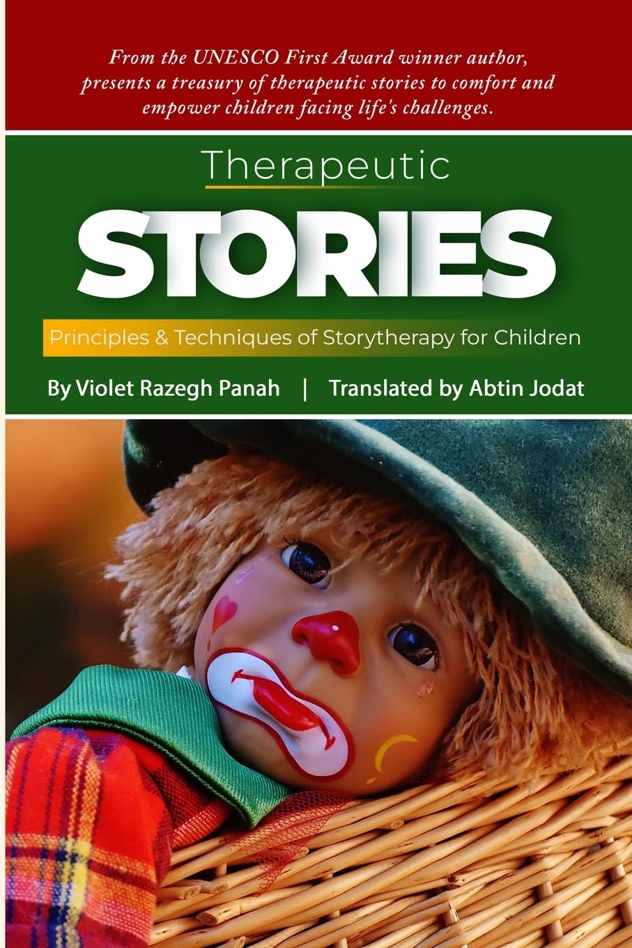 Therapeutic Stories: Principles & Techniques of Story Therapy for Children