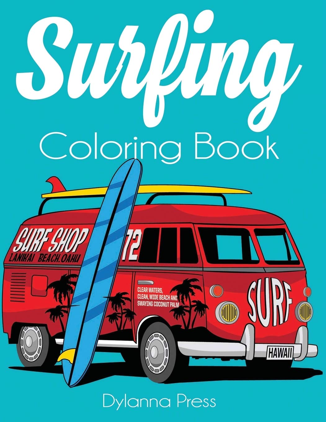 Surfing Coloring Book: An Adult Coloring of Surf, Waves, and Ocean