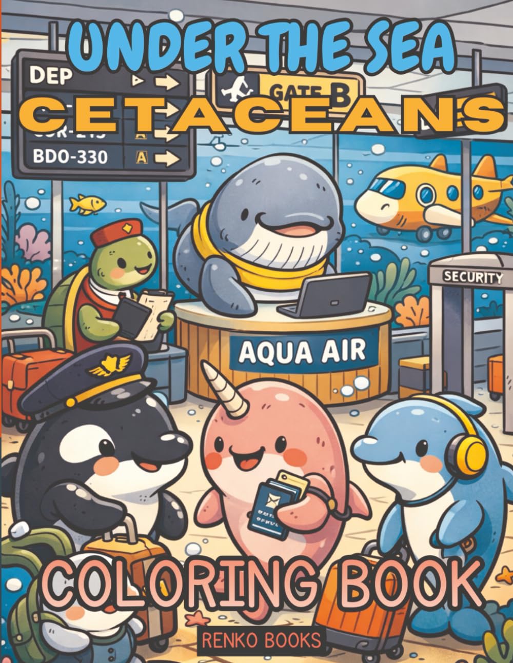 Under the Sea: Cetaceans Coloring Book: Whales, Dolphins, Porpoises, Orcas, Humpbacks & Belugas — Ocean Animals and Sea Life to Color for Kids, Teens ... with Detailed Under-the-Sea Coloring Pages