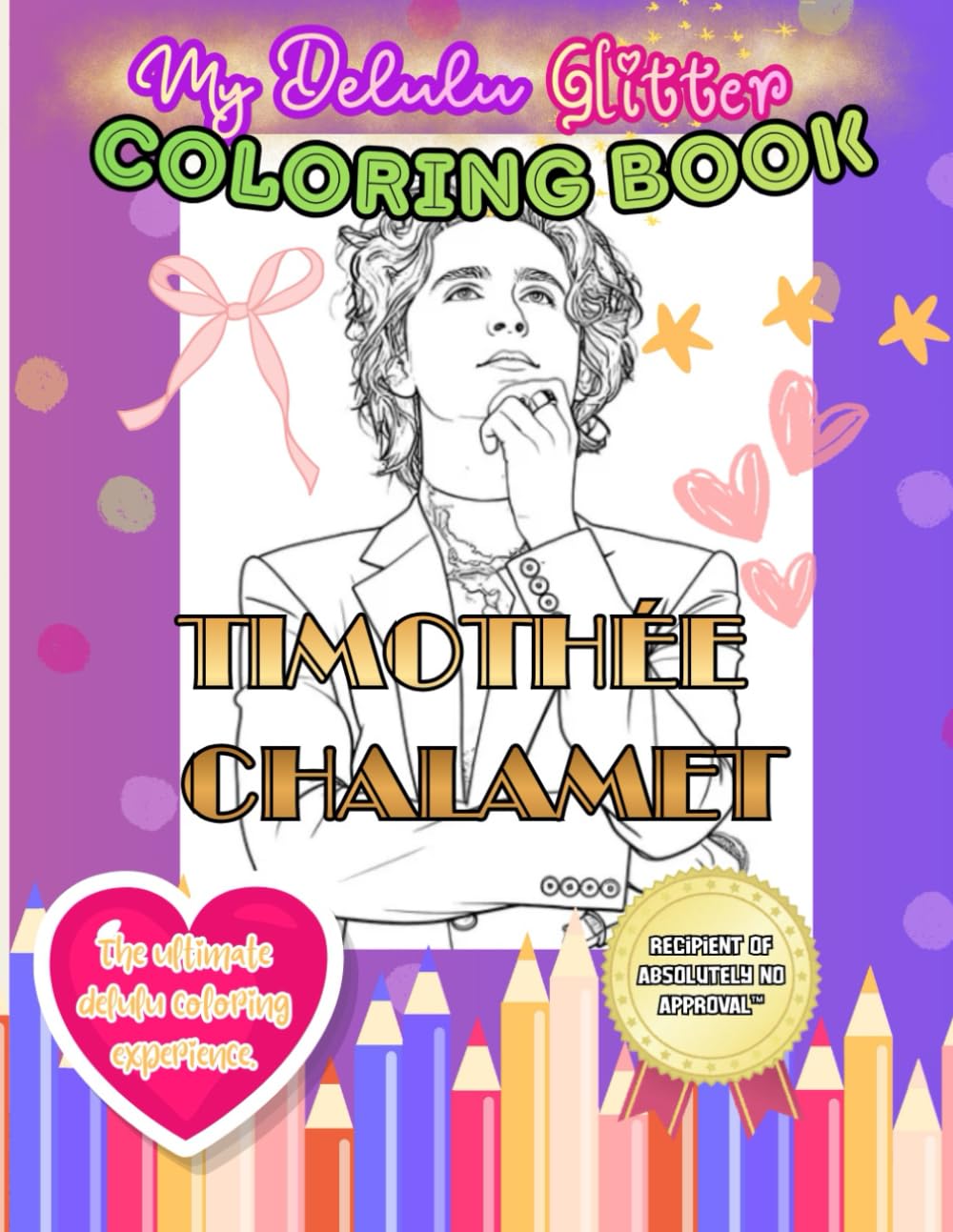 My Delulu Glitter Coloring Book Timothée Chalamet